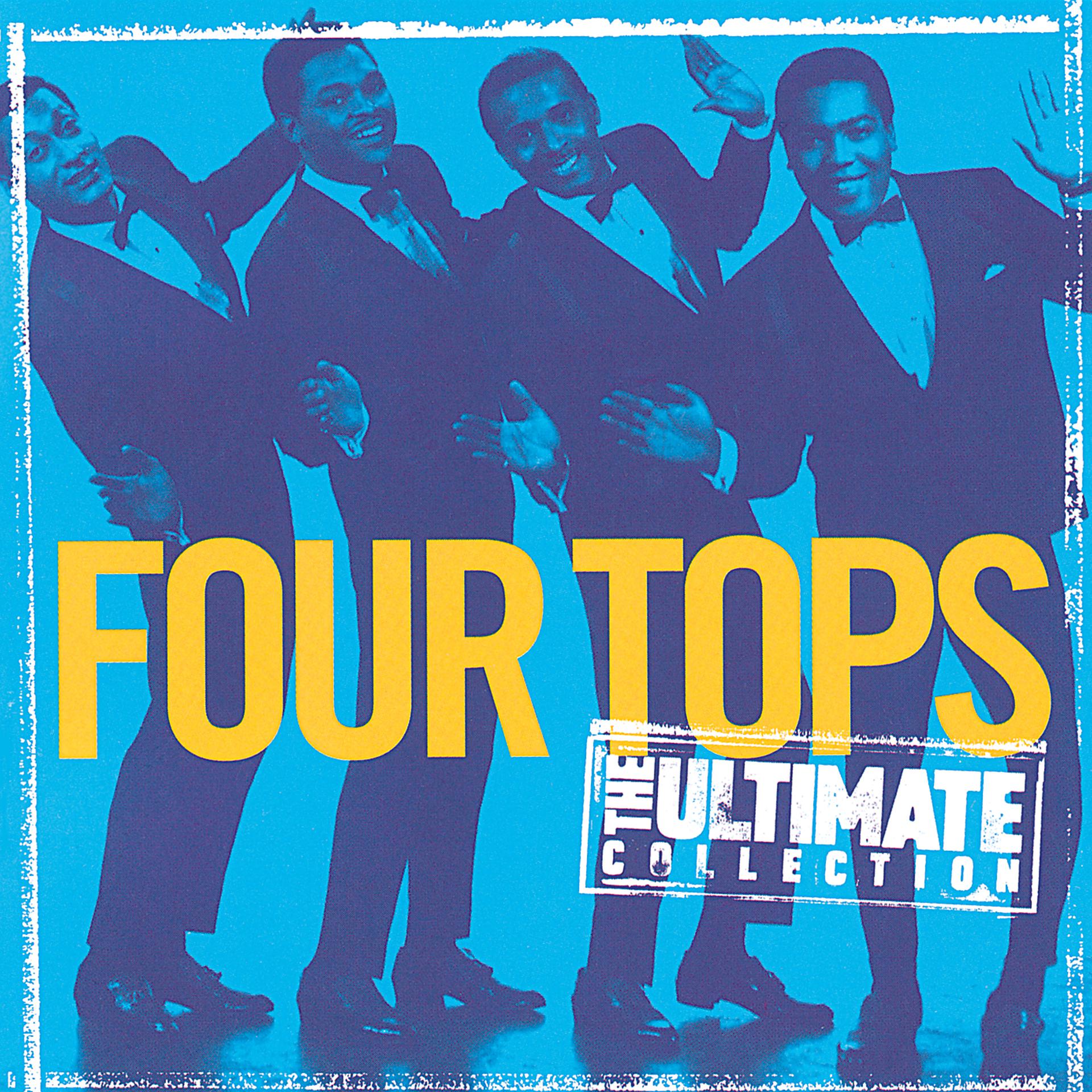 Постер альбома The Ultimate Collection:  Four Tops