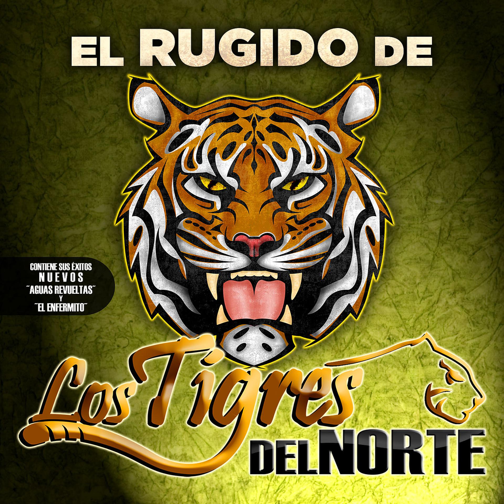 Постер альбома El Rugido...De Los Tigres Del Norte