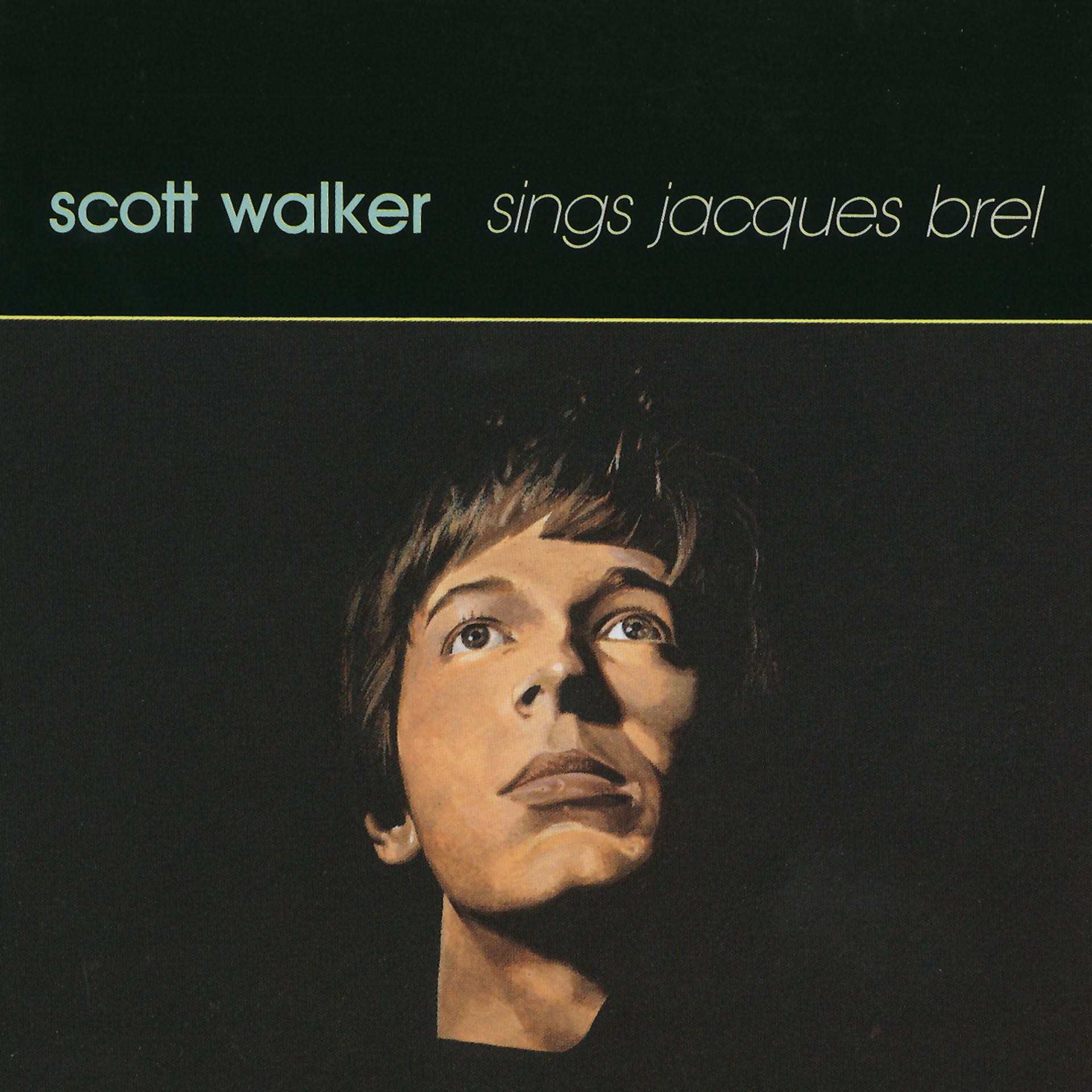 Постер альбома Scott Walker Sings Jacques Brel