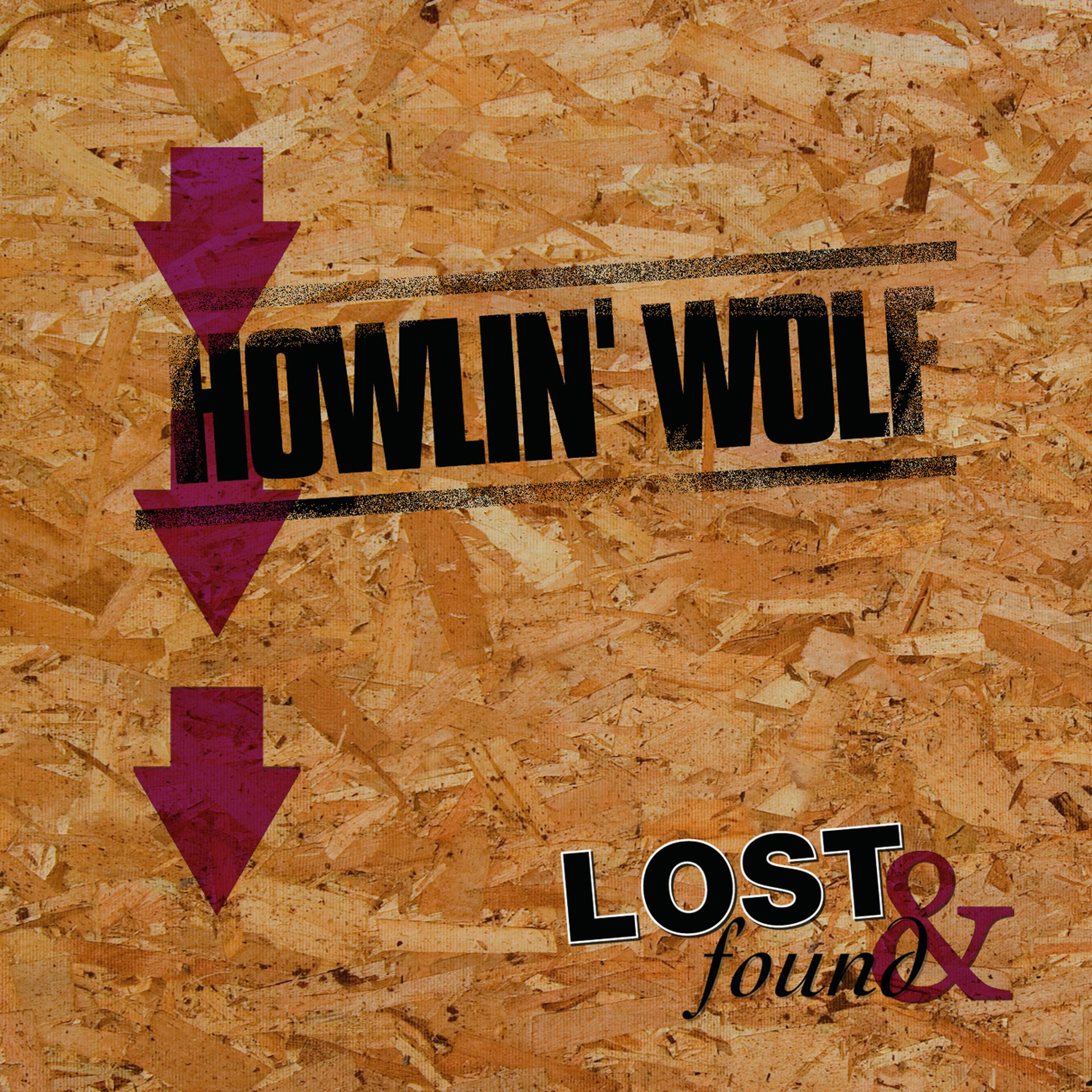 Постер альбома Lost & Found: Howlin' Wolf