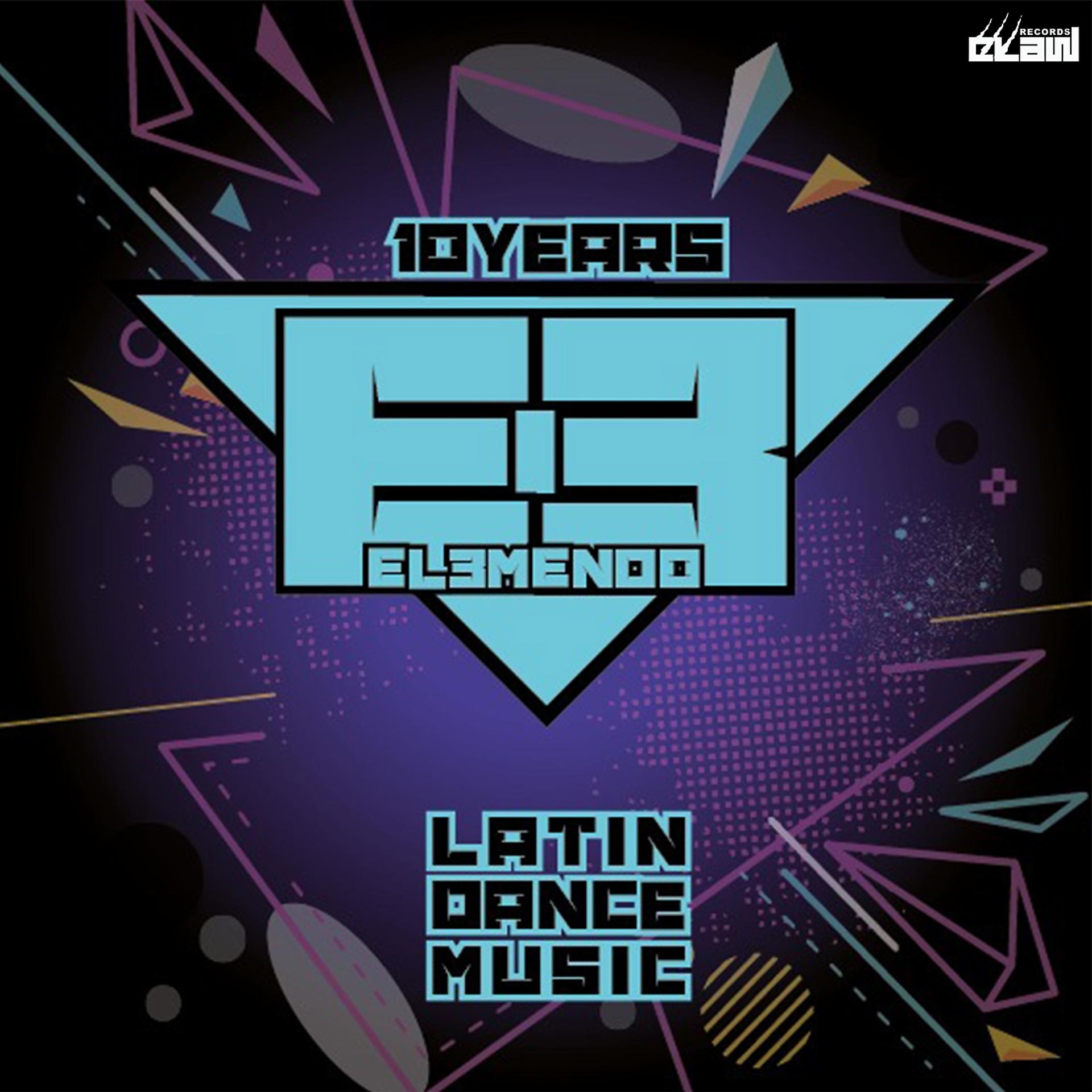 Постер альбома 10 Years of El 3Mendo