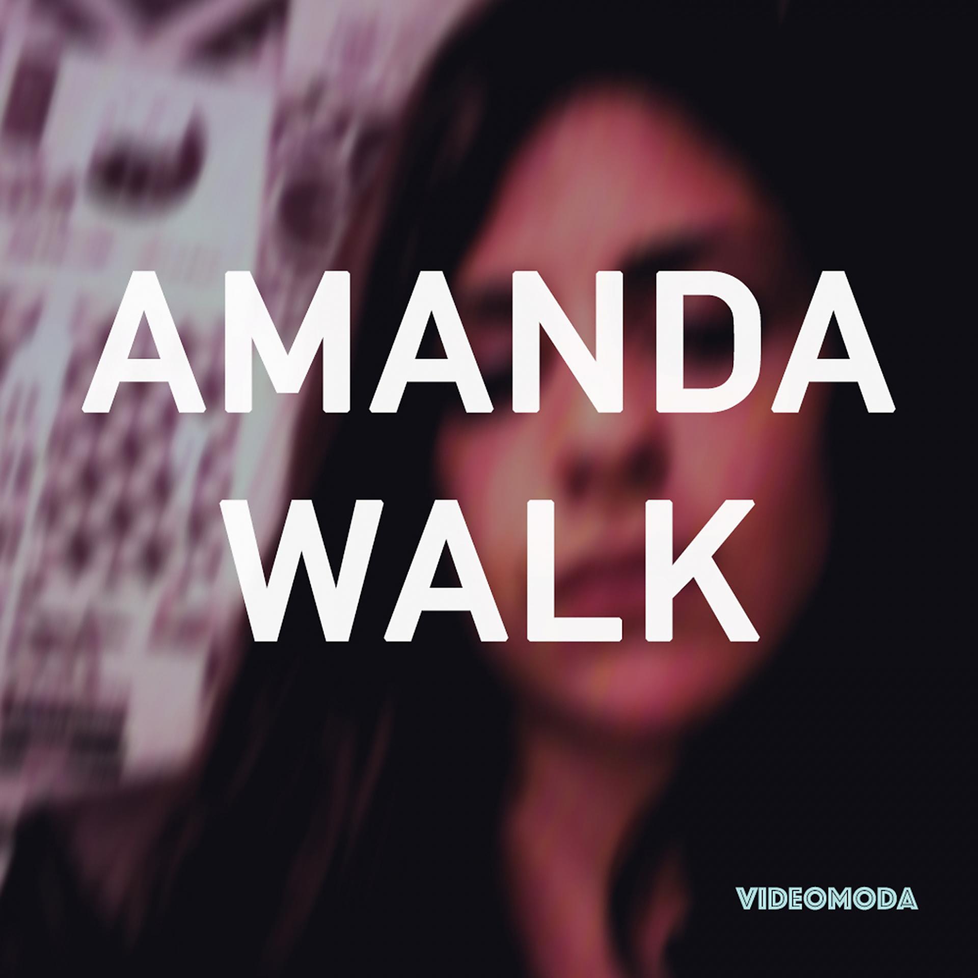 Постер альбома Amanda Walk