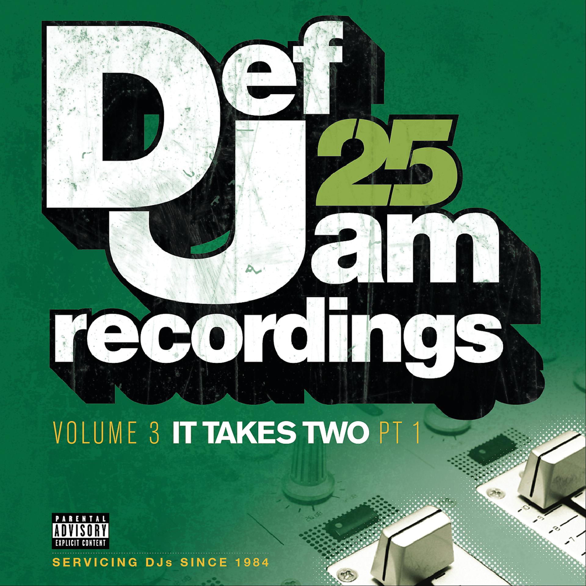 Постер альбома Def Jam 25: Volume 3 - It Takes Two PT 1