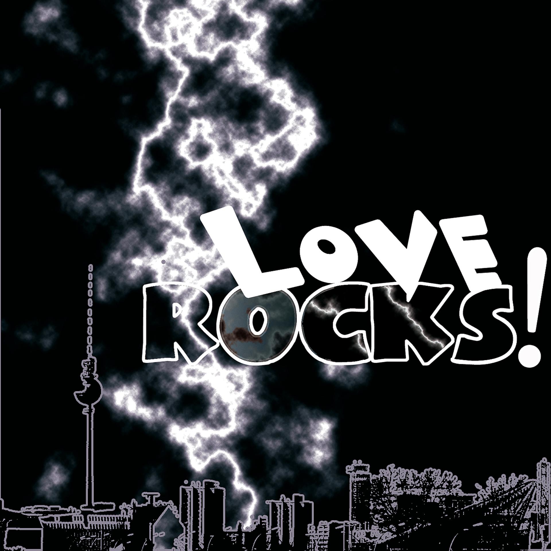 Постер альбома Love Rocks! Pre-Cleared Compilation Digital