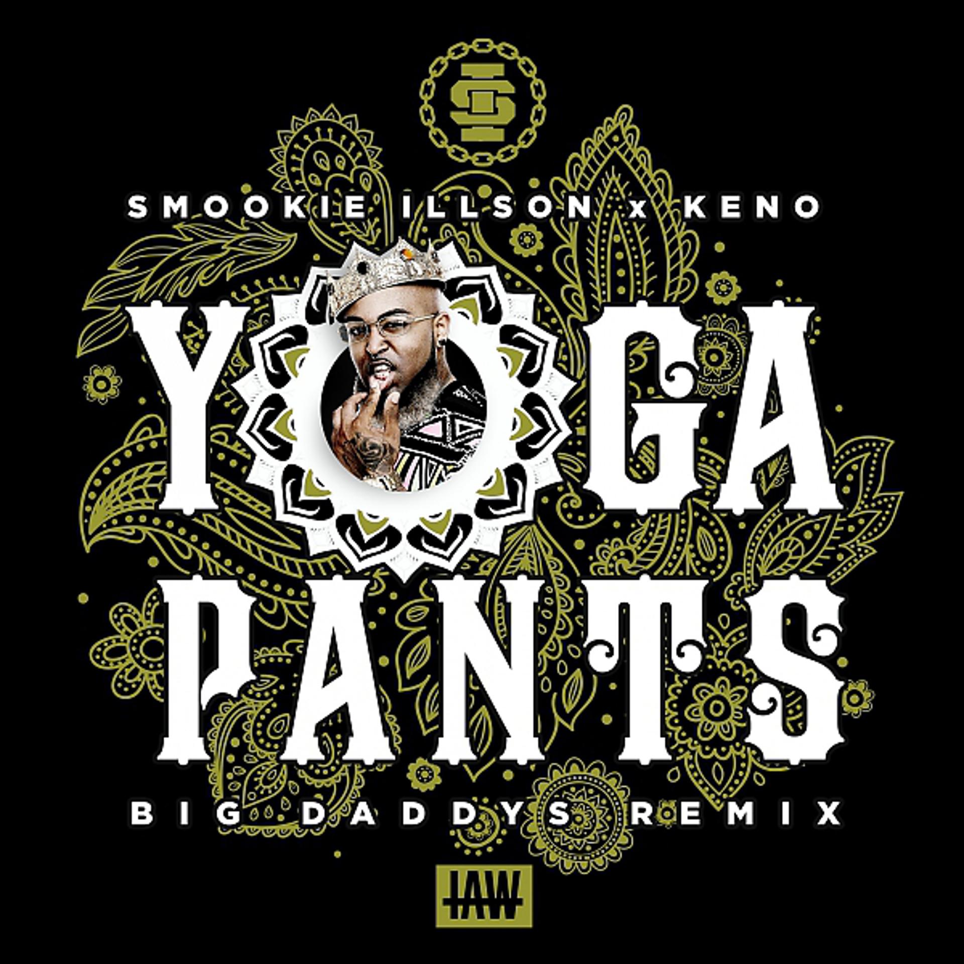 Постер альбома Yoga Pants (Big Daddy's Remix)