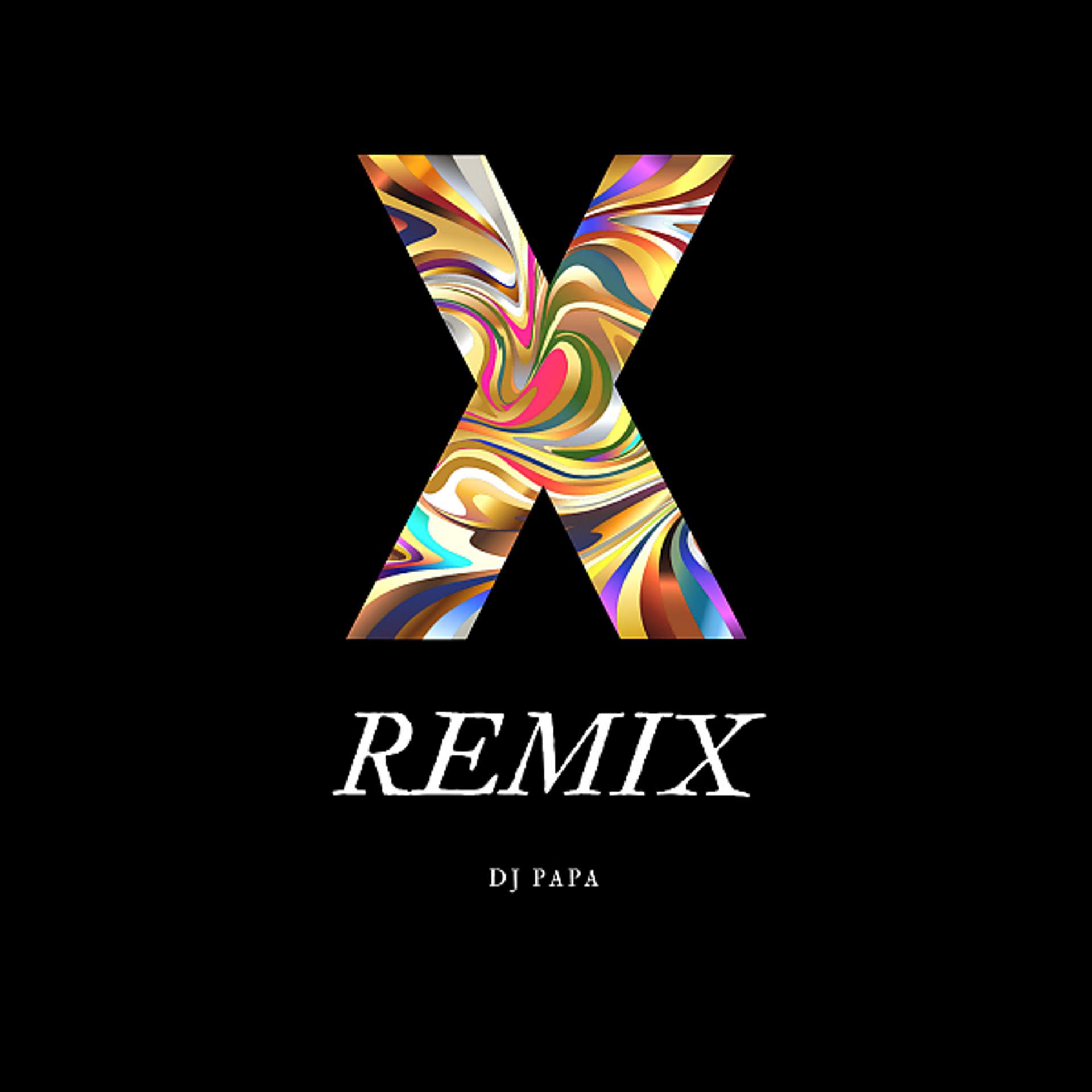 Постер альбома X (Equis Remix)