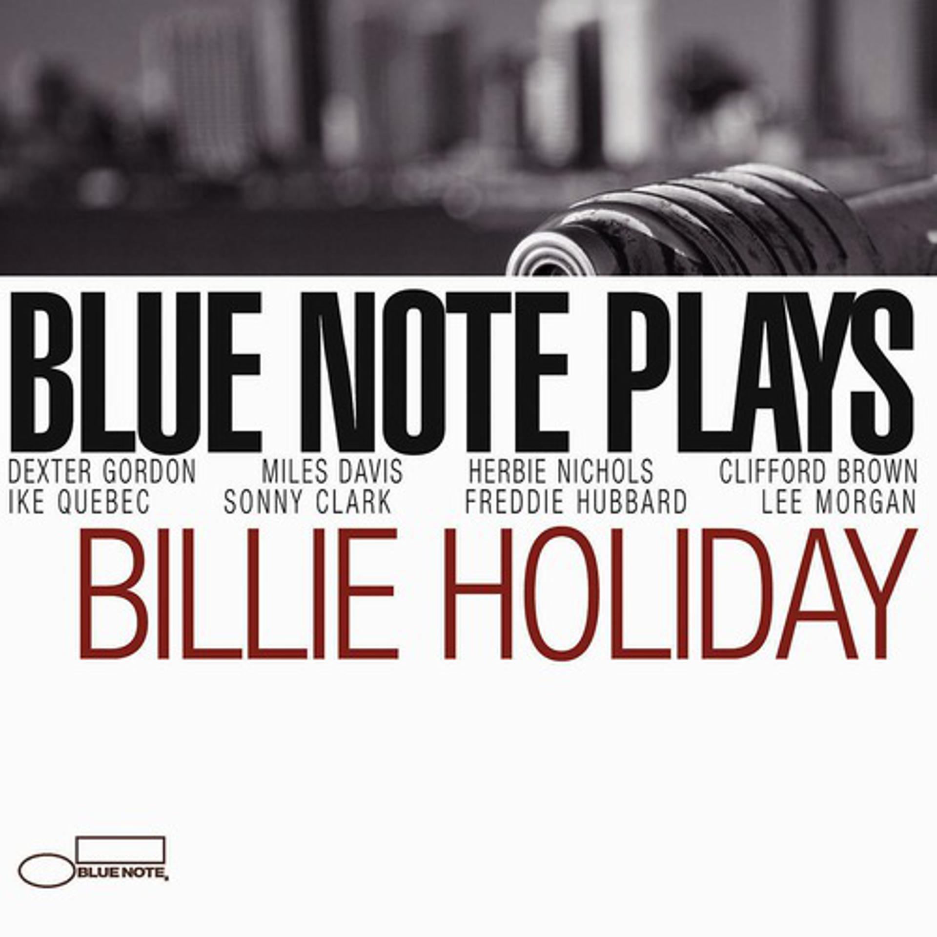 Постер альбома Blue Note Plays Billie Holiday