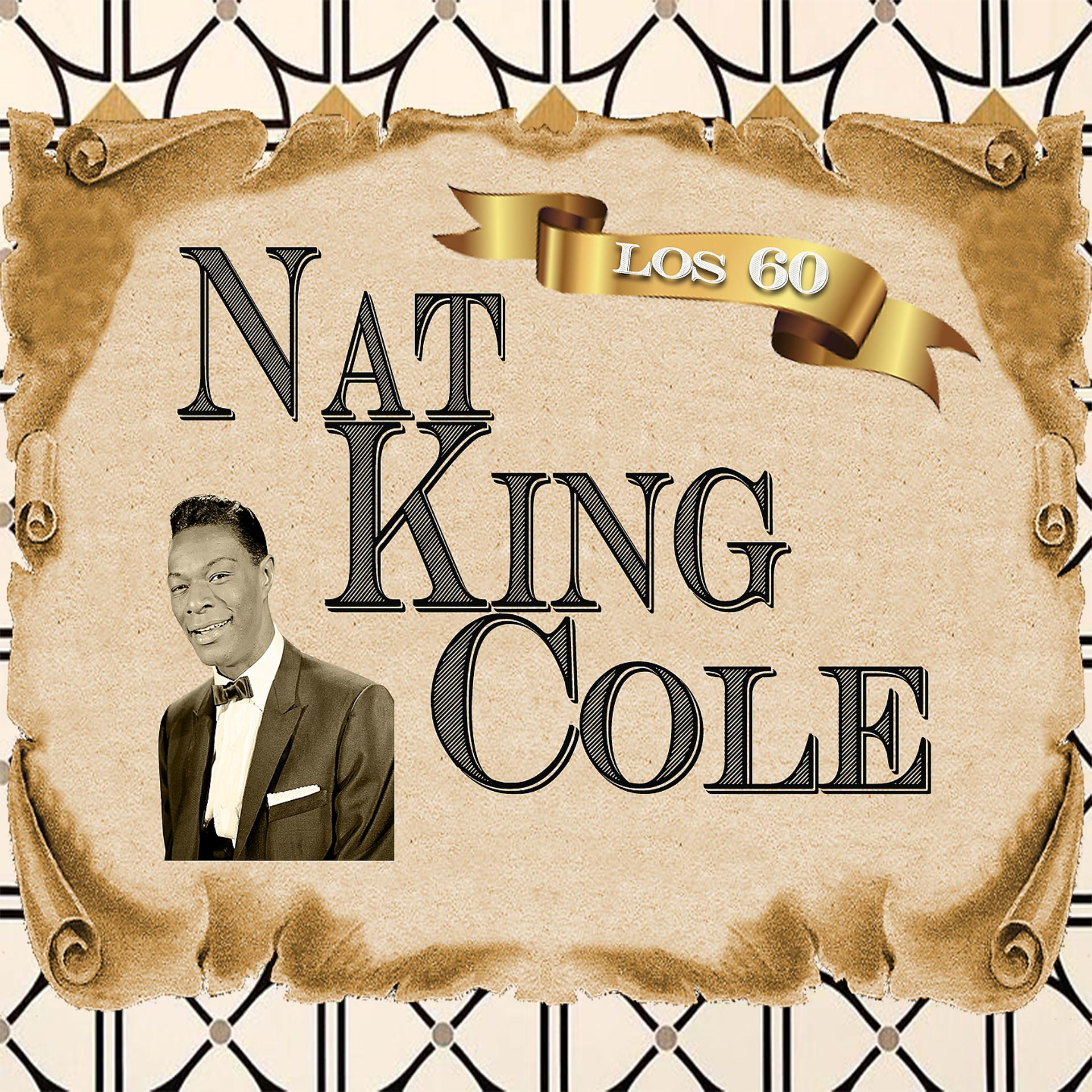 Постер альбома Los 60, Nat King Cole