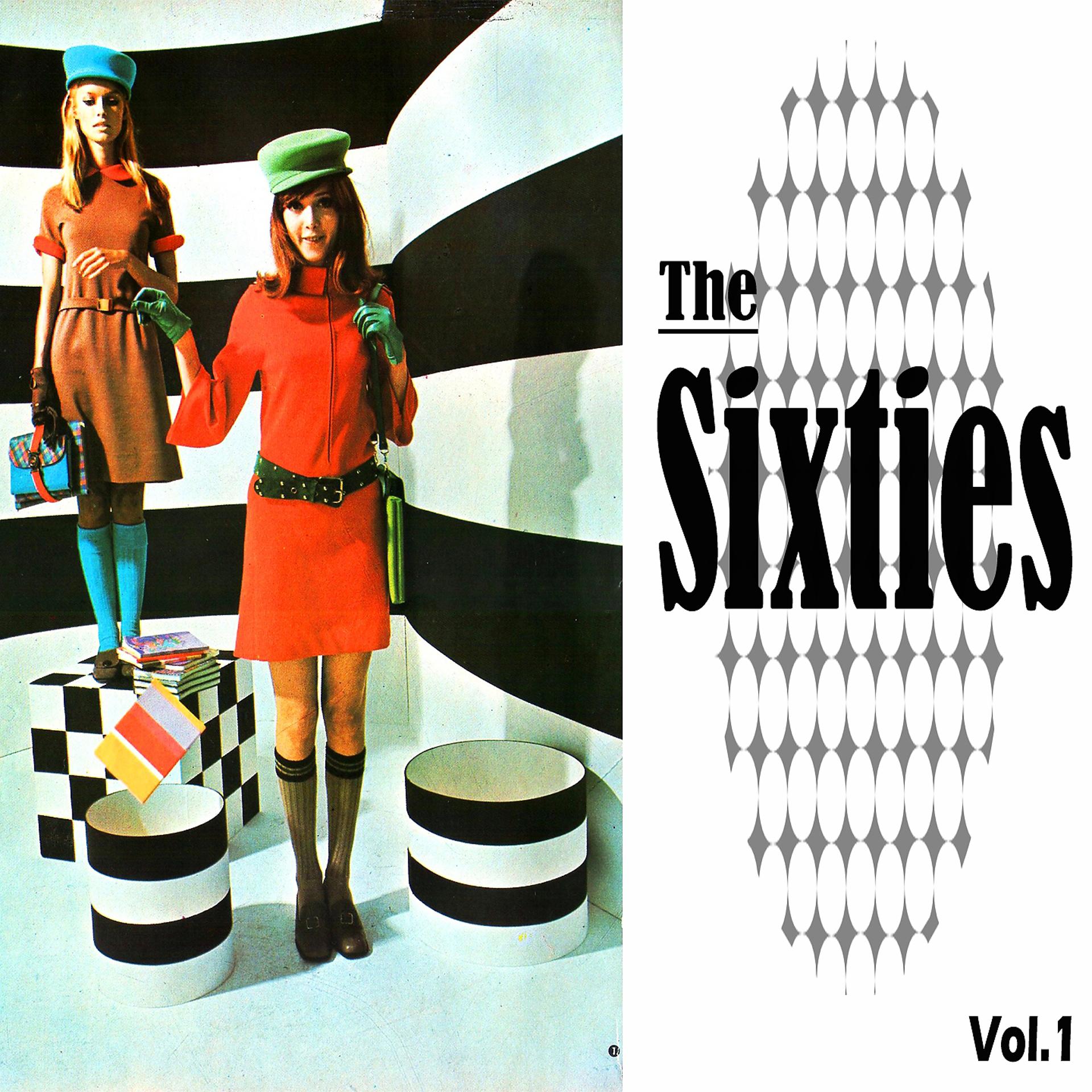 Постер альбома The Sixties Vol. 1