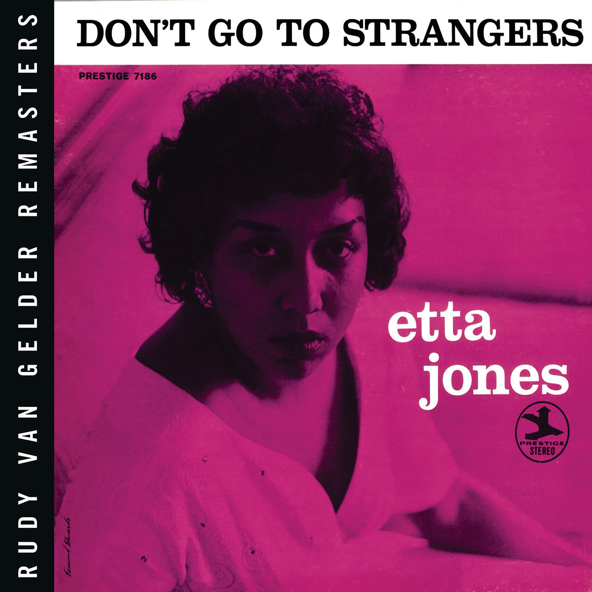 Постер альбома Don't Go To Strangers (Rudy Van Gelder Remaster)