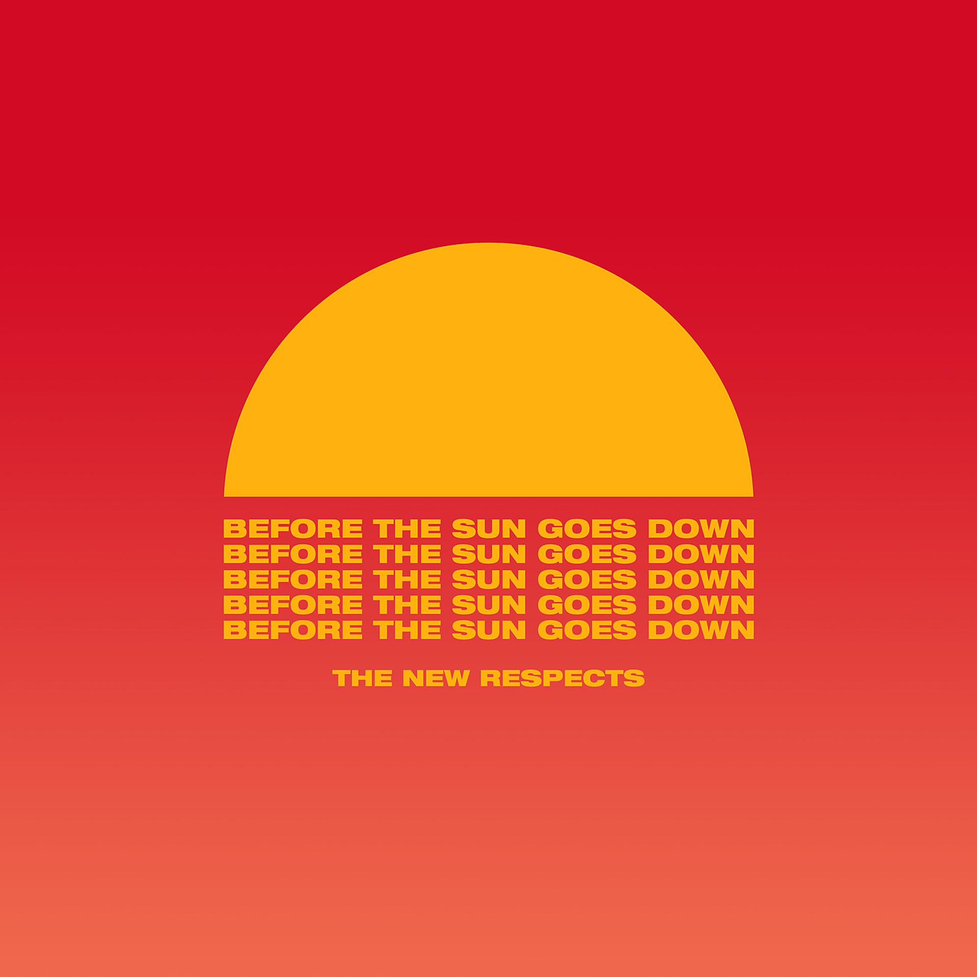 Постер альбома Before The Sun Goes Down