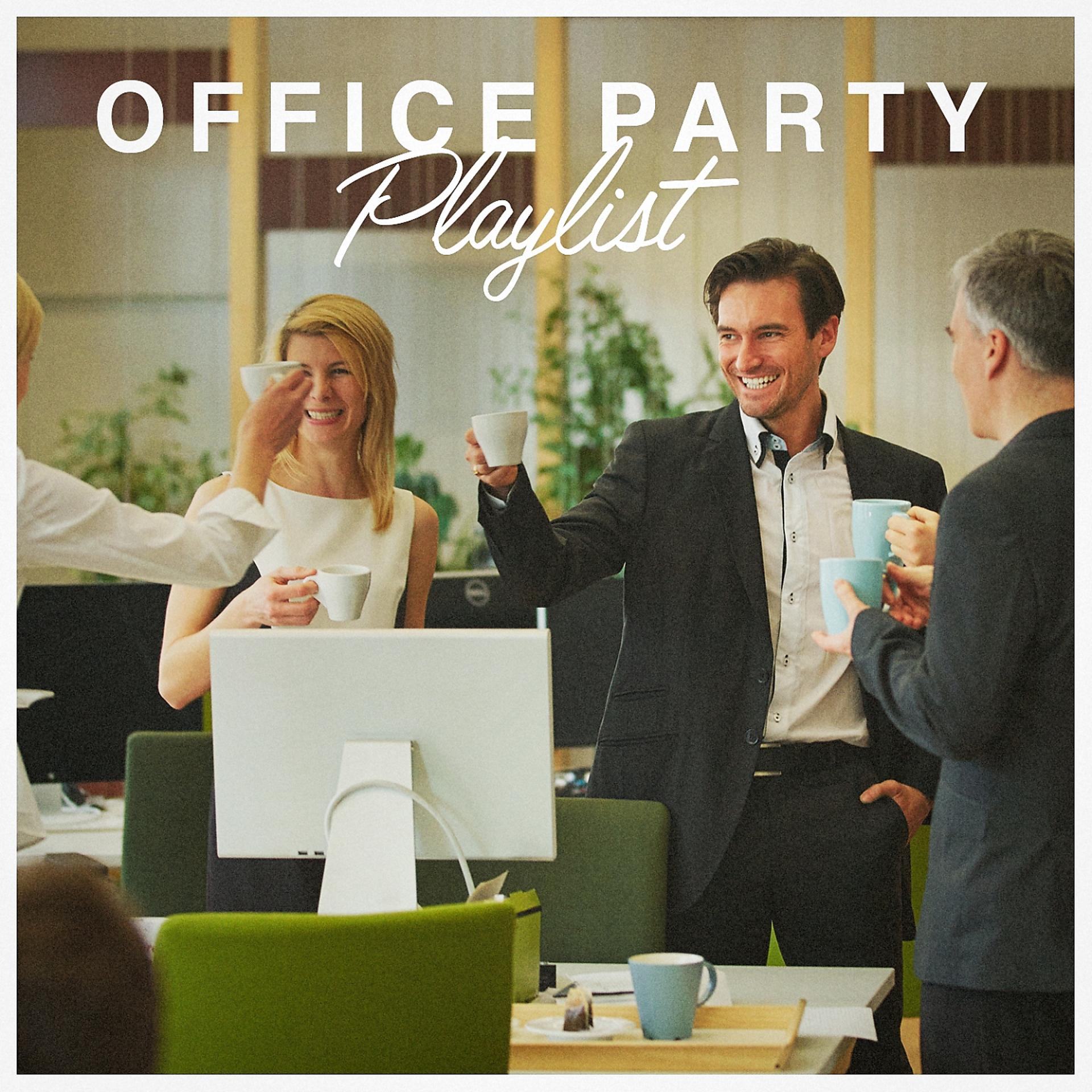 Постер альбома Office Party Playlist