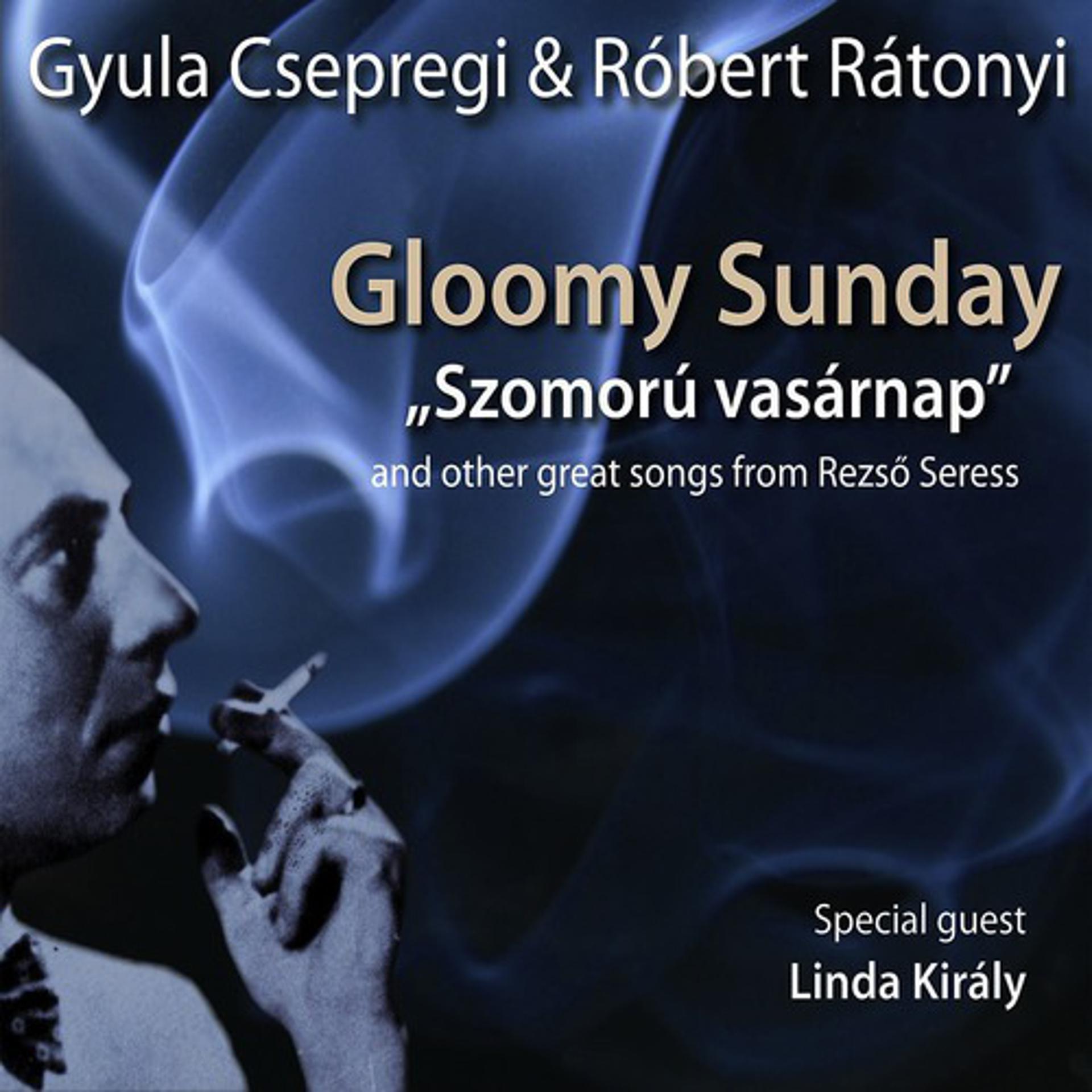 Постер альбома Gloomy sunday