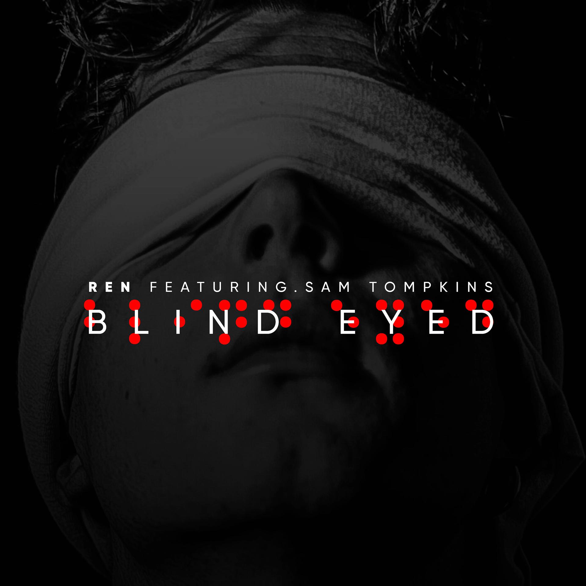 Постер альбома Blind Eyed (feat. Sam Tompkins)