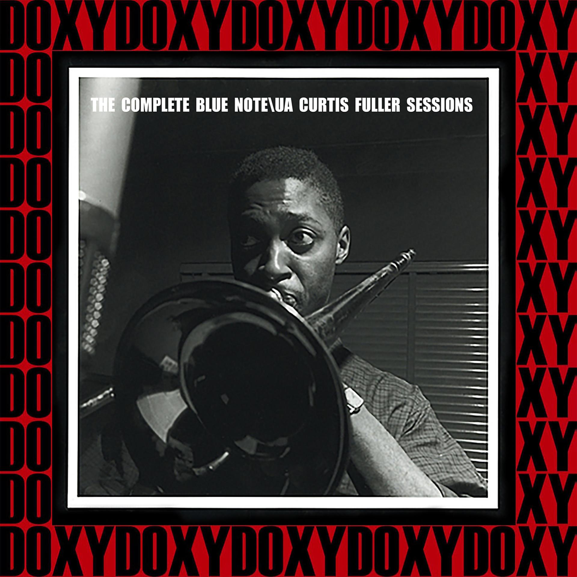 Постер альбома The Complete Blue Note/Ua Curtis Fuller Sessions