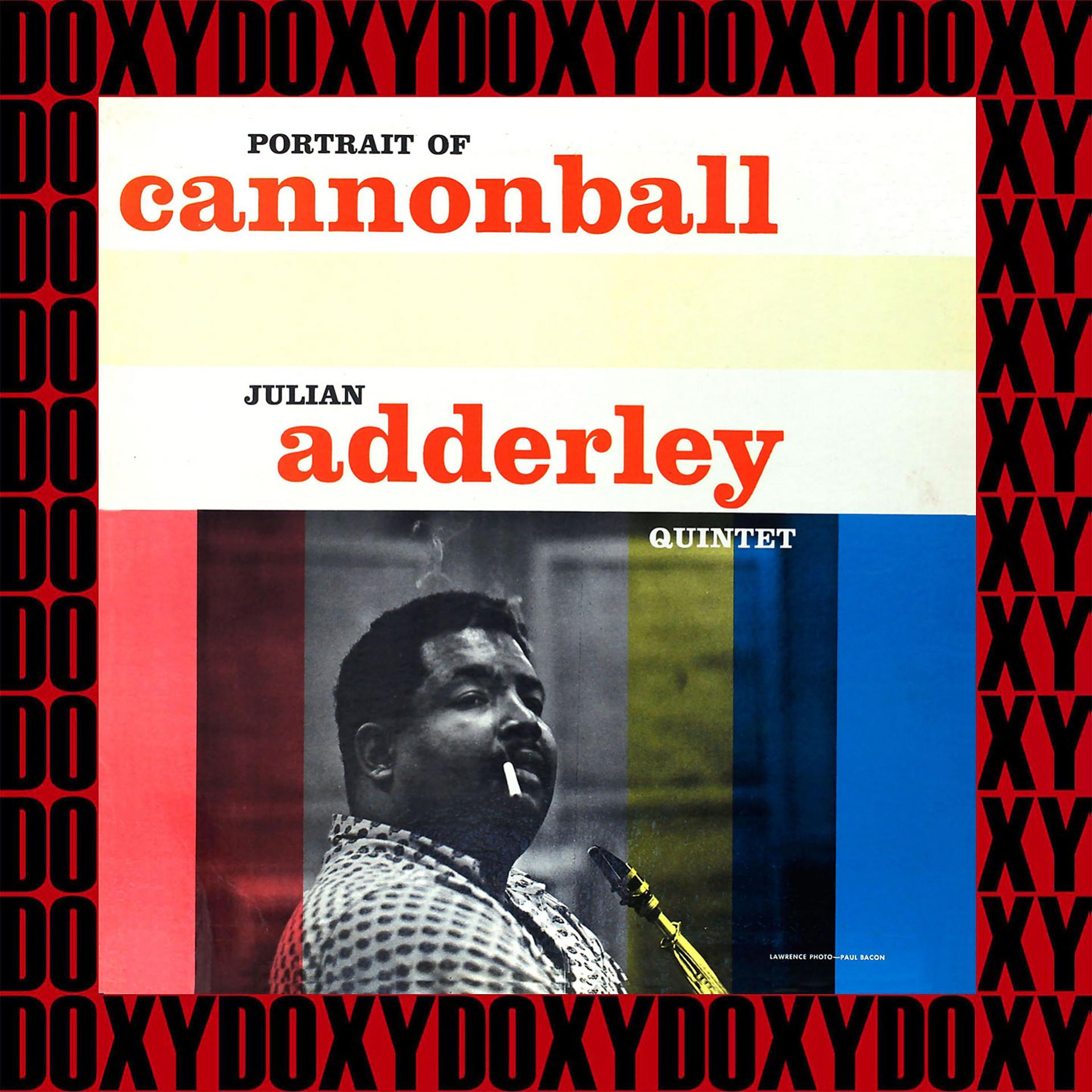 Постер альбома Portrait Of Cannonball (Bonus Track Version)