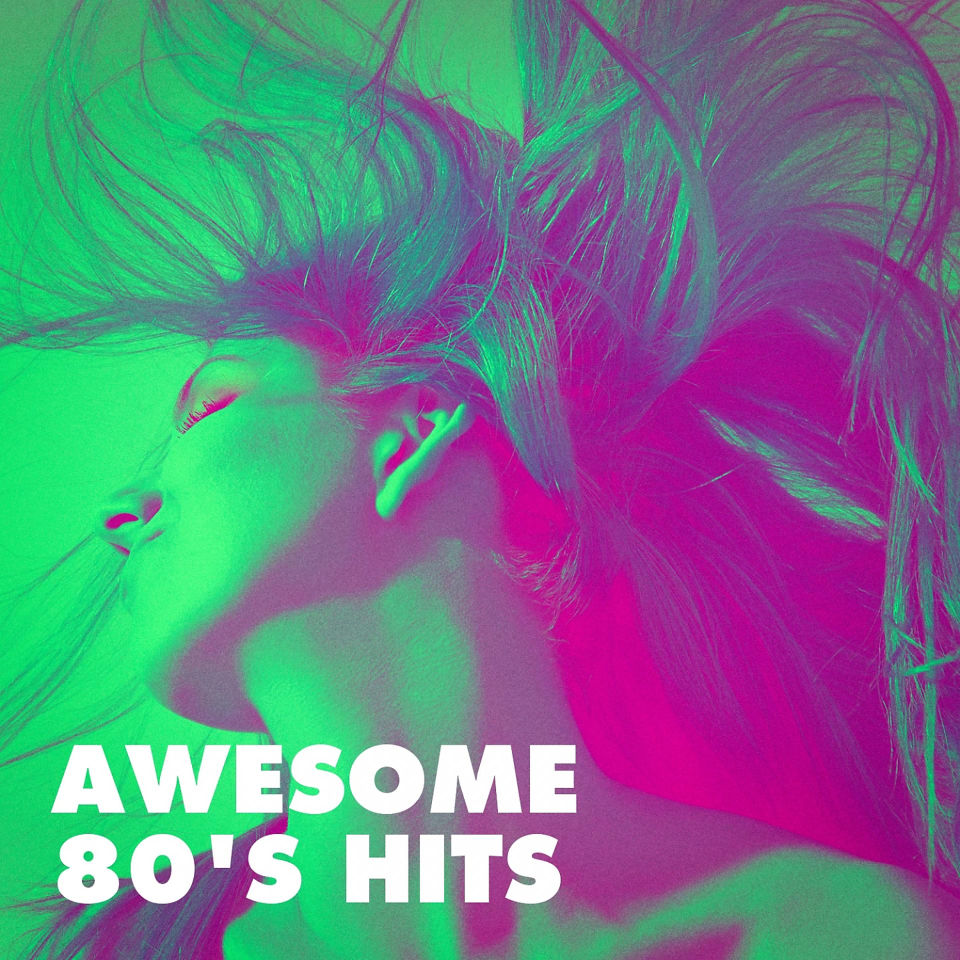 Постер альбома Awesome 80's Hits