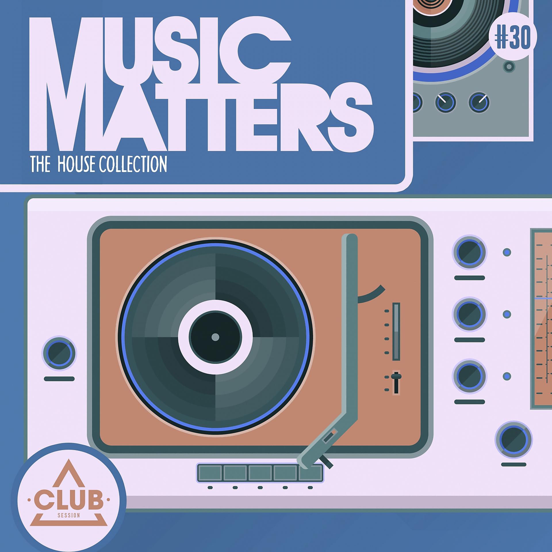 Постер альбома Music Matters - Episode 30