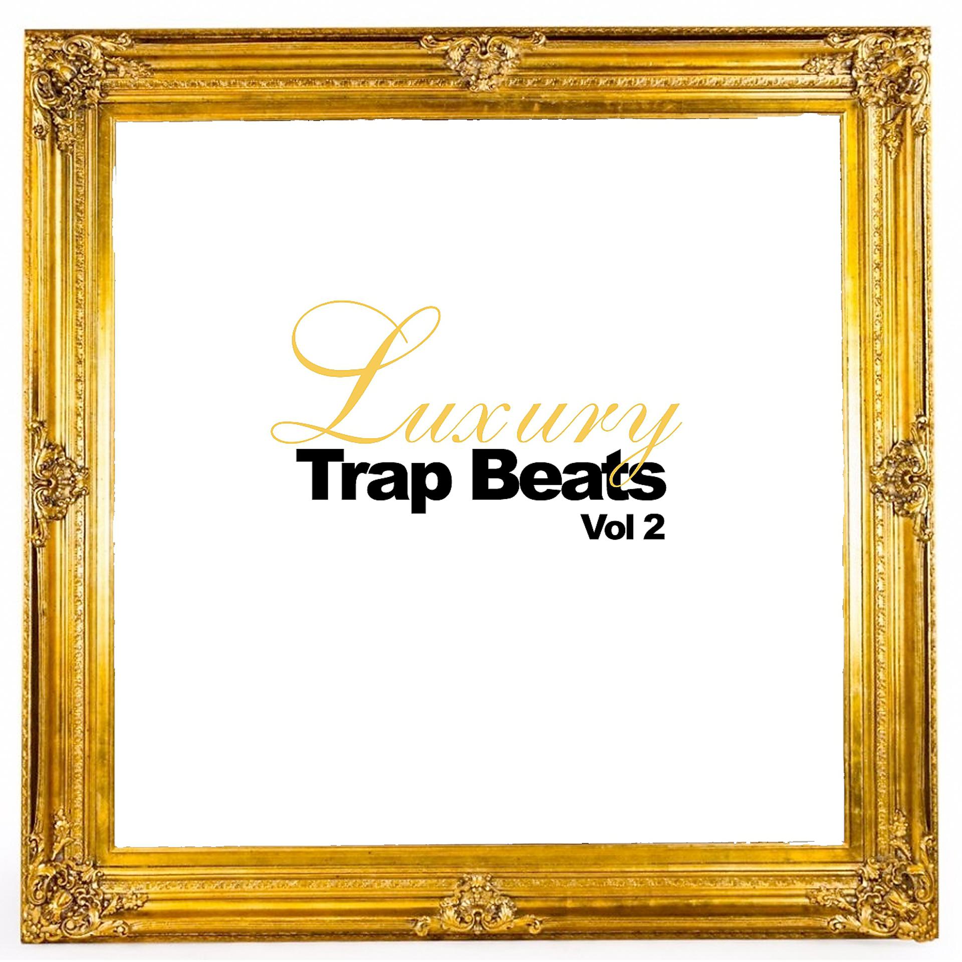 Постер альбома Luxury Trap Beats, Vol. 2