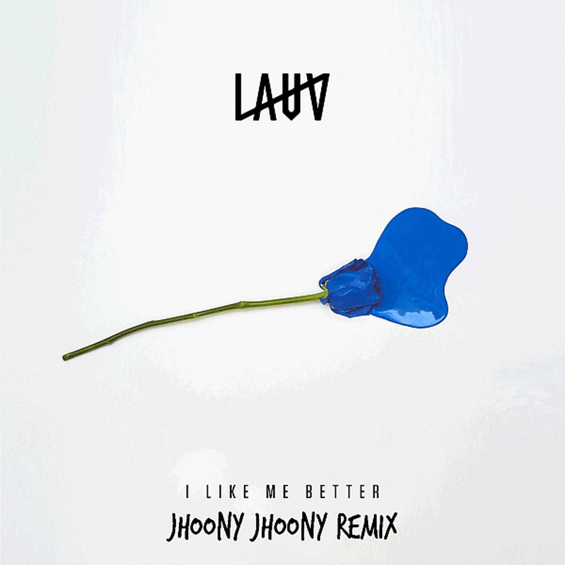 Постер альбома I Like Me Better (jhoony Jhoony Remix)