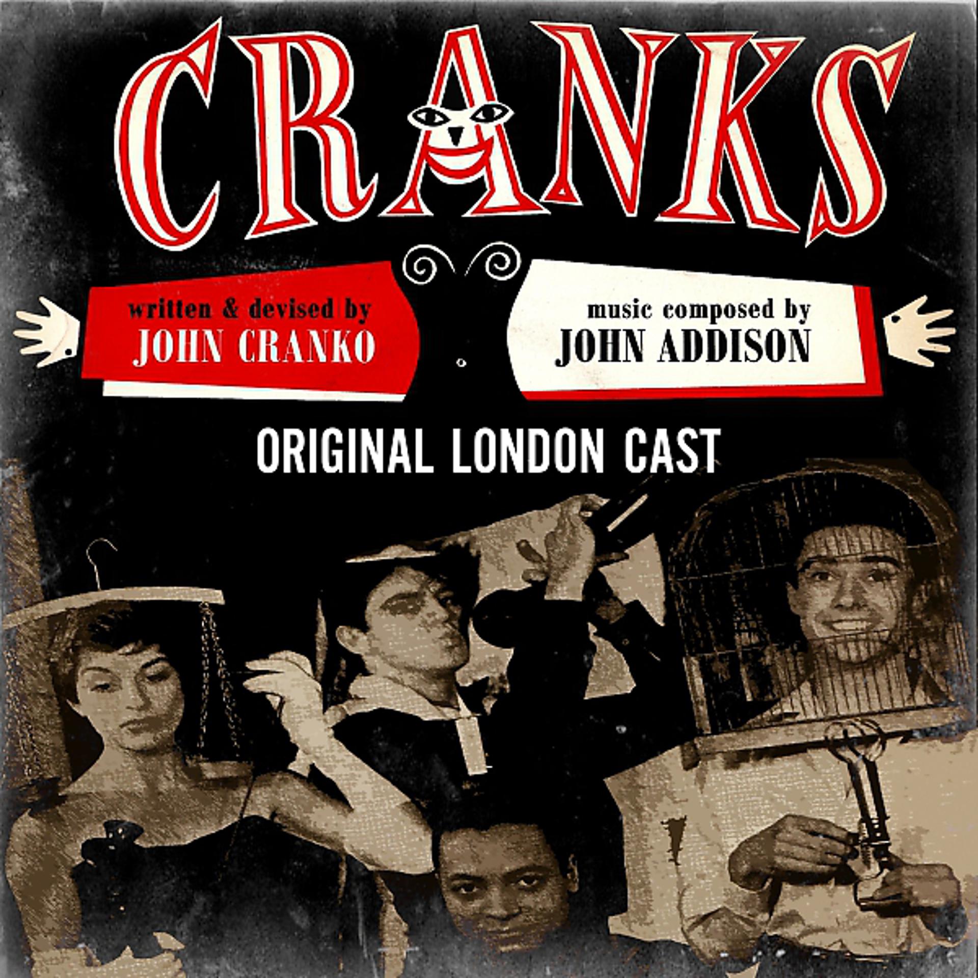 Постер альбома Cranks (Original London Cast)