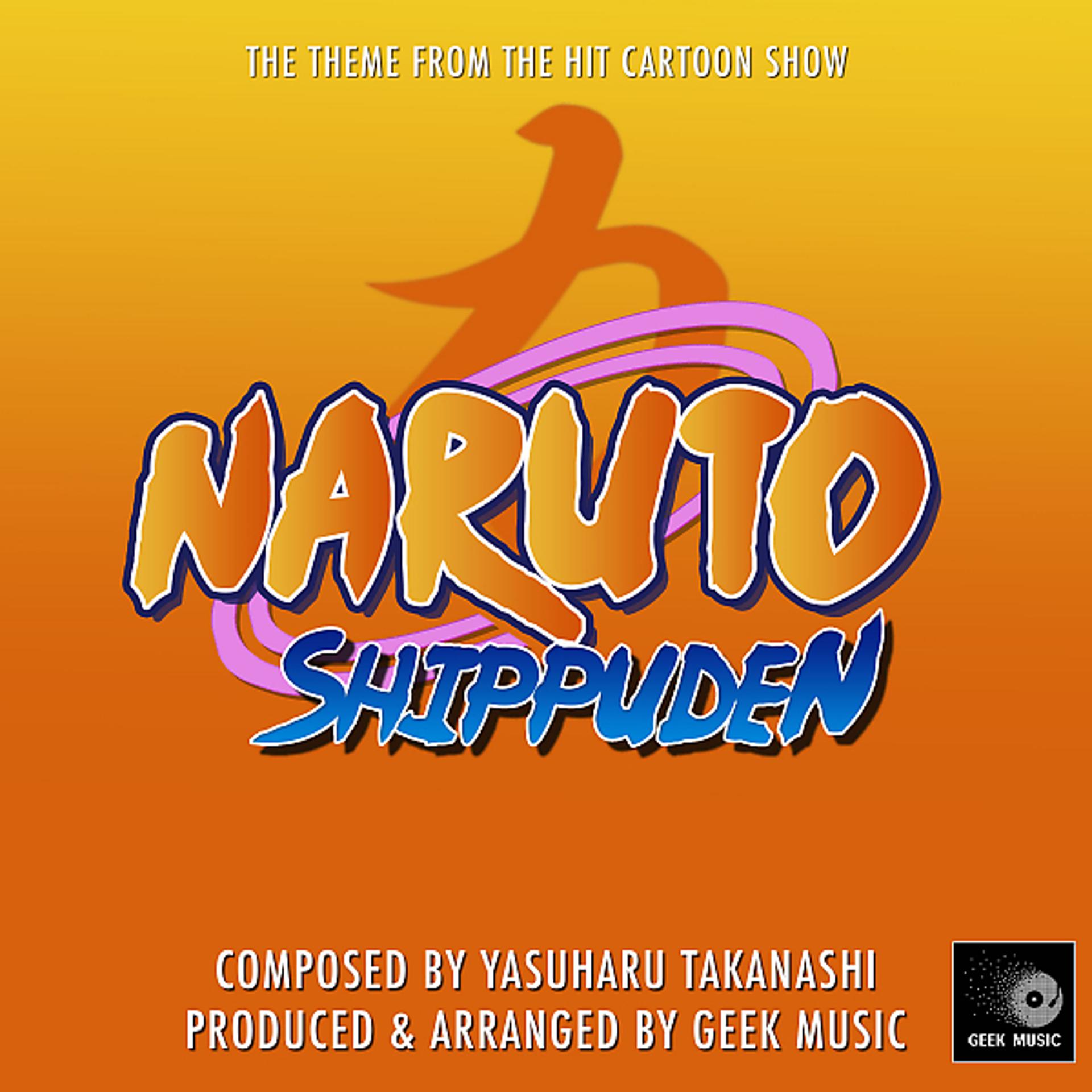 Постер альбома Naruto Shippuden  - Main Theme