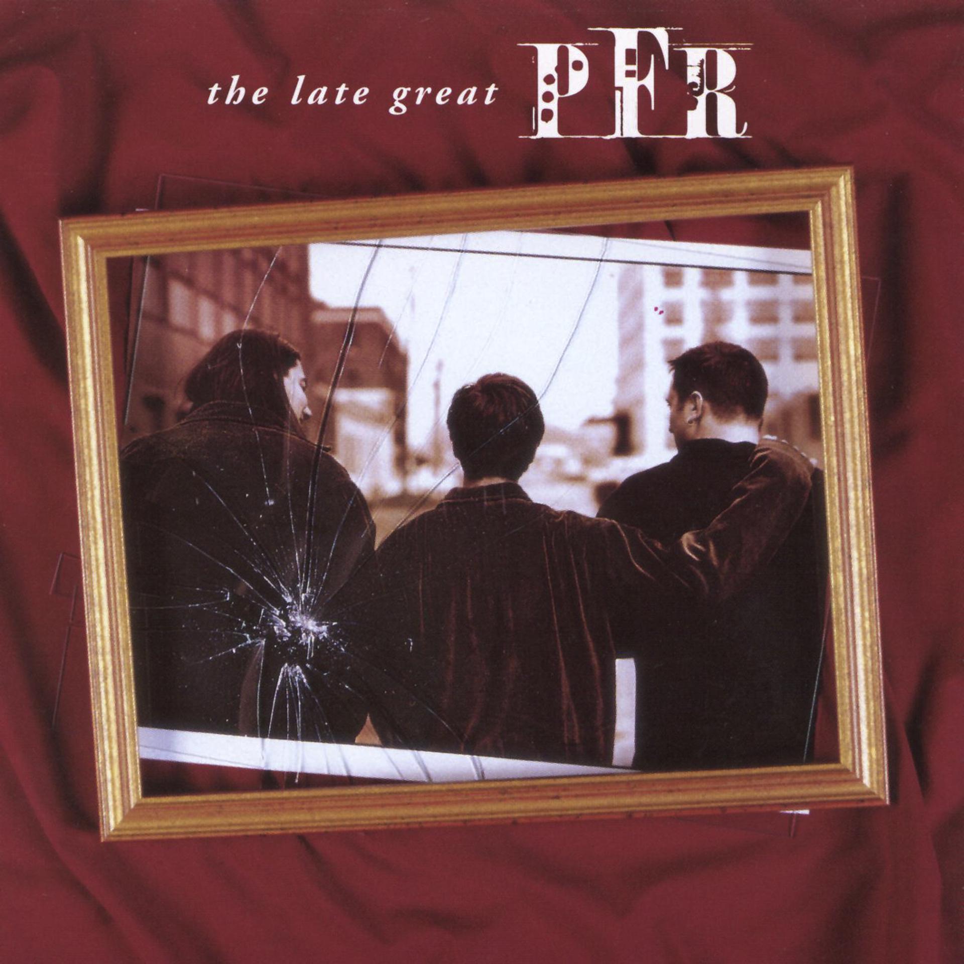 Постер альбома The Late Great PFR