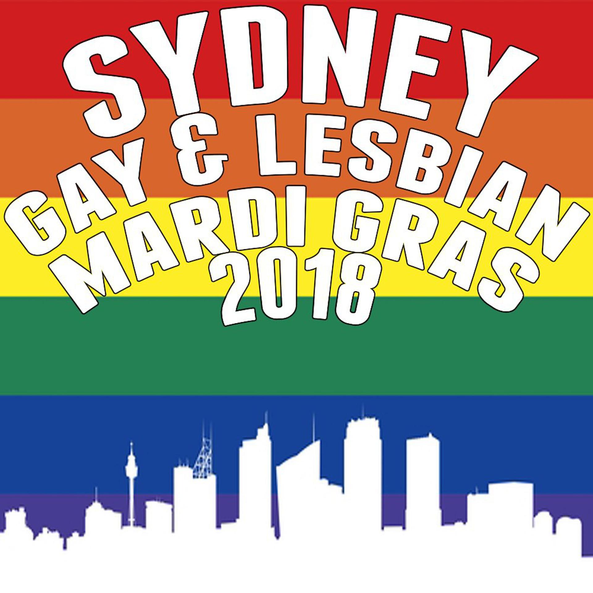 Постер альбома Sydney Mardi Gras 2018