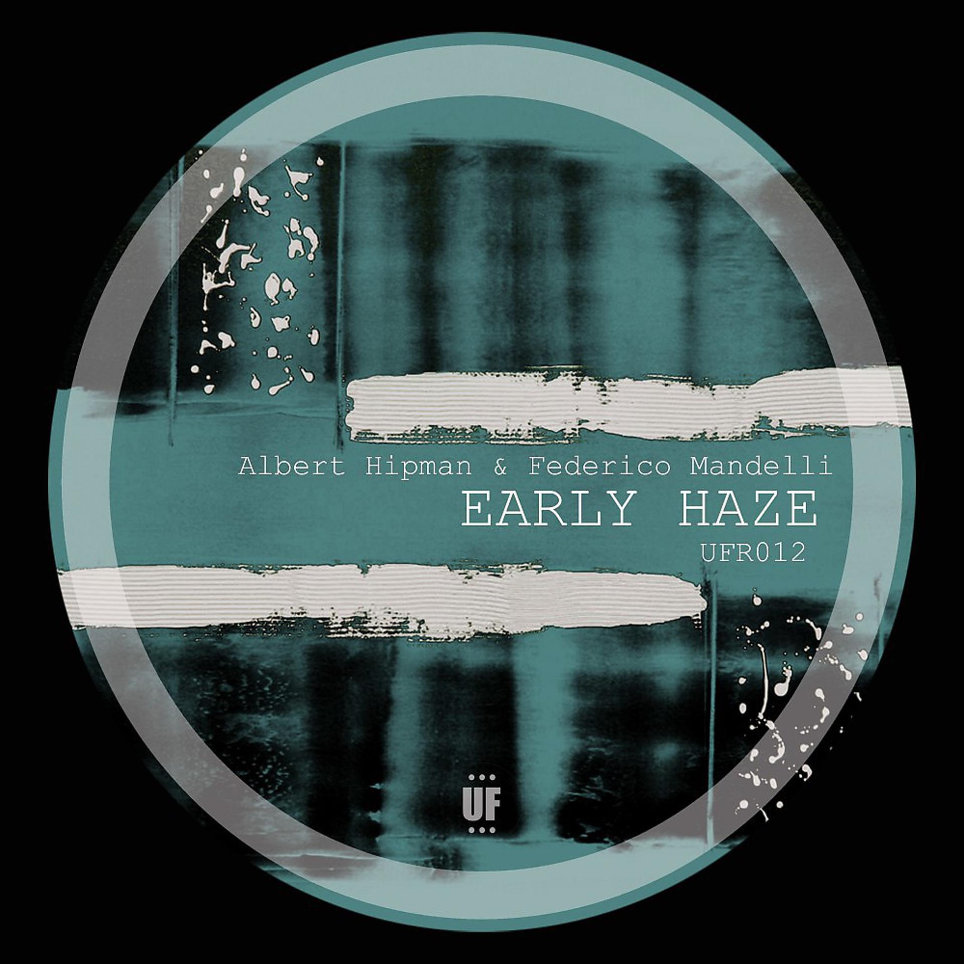 Постер альбома Early Haze