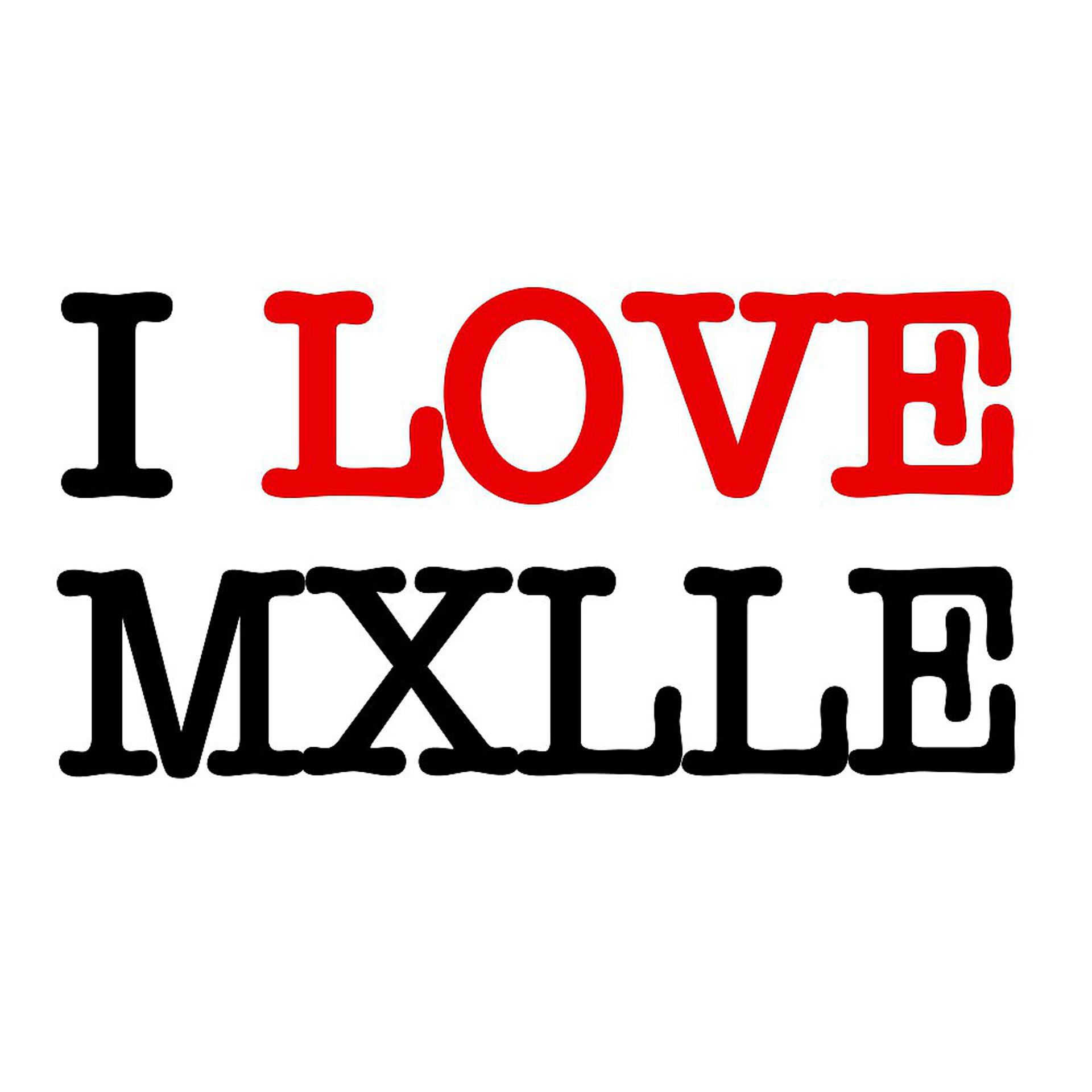 Постер альбома I love MXLLE