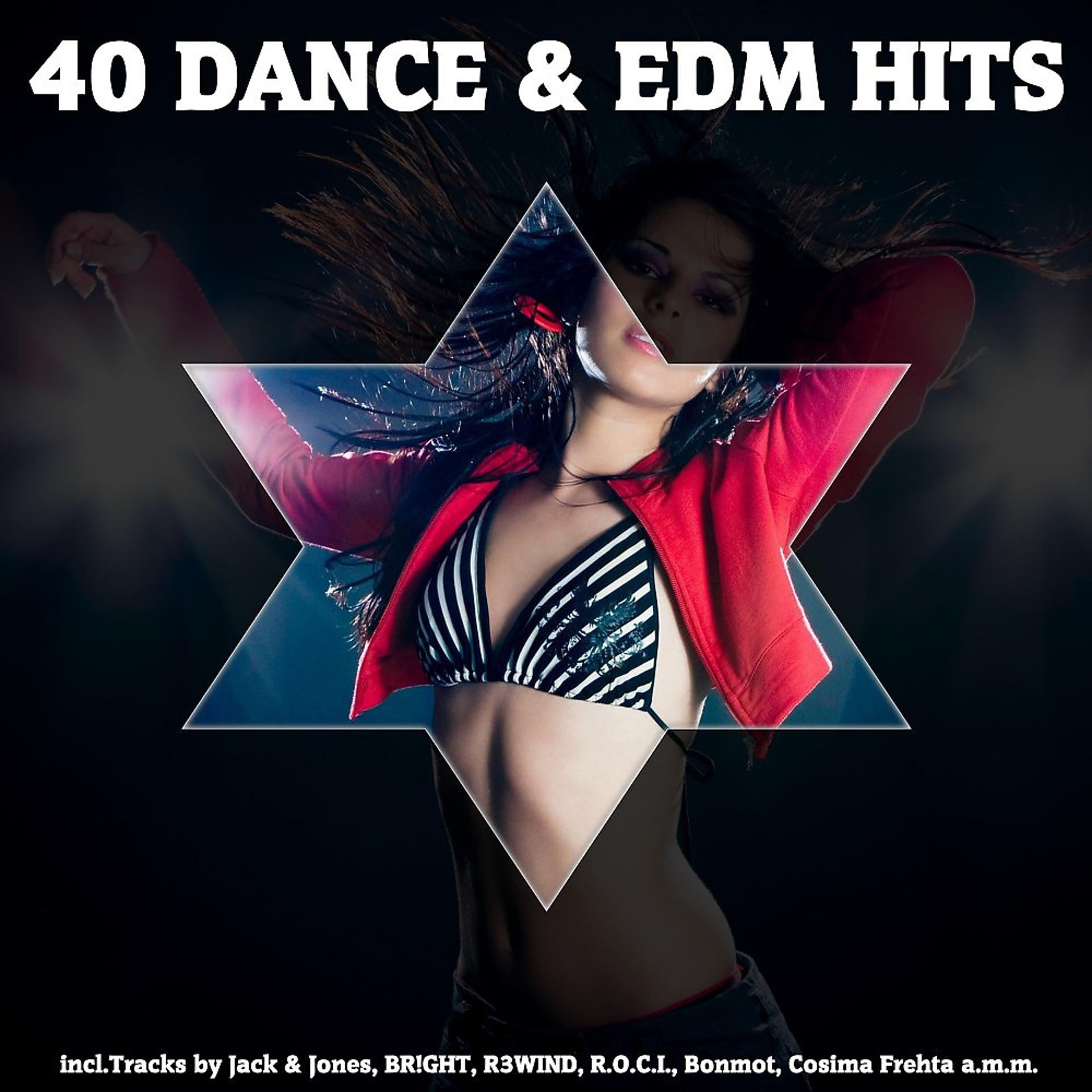 Постер альбома 40 Dance & EDM Hits