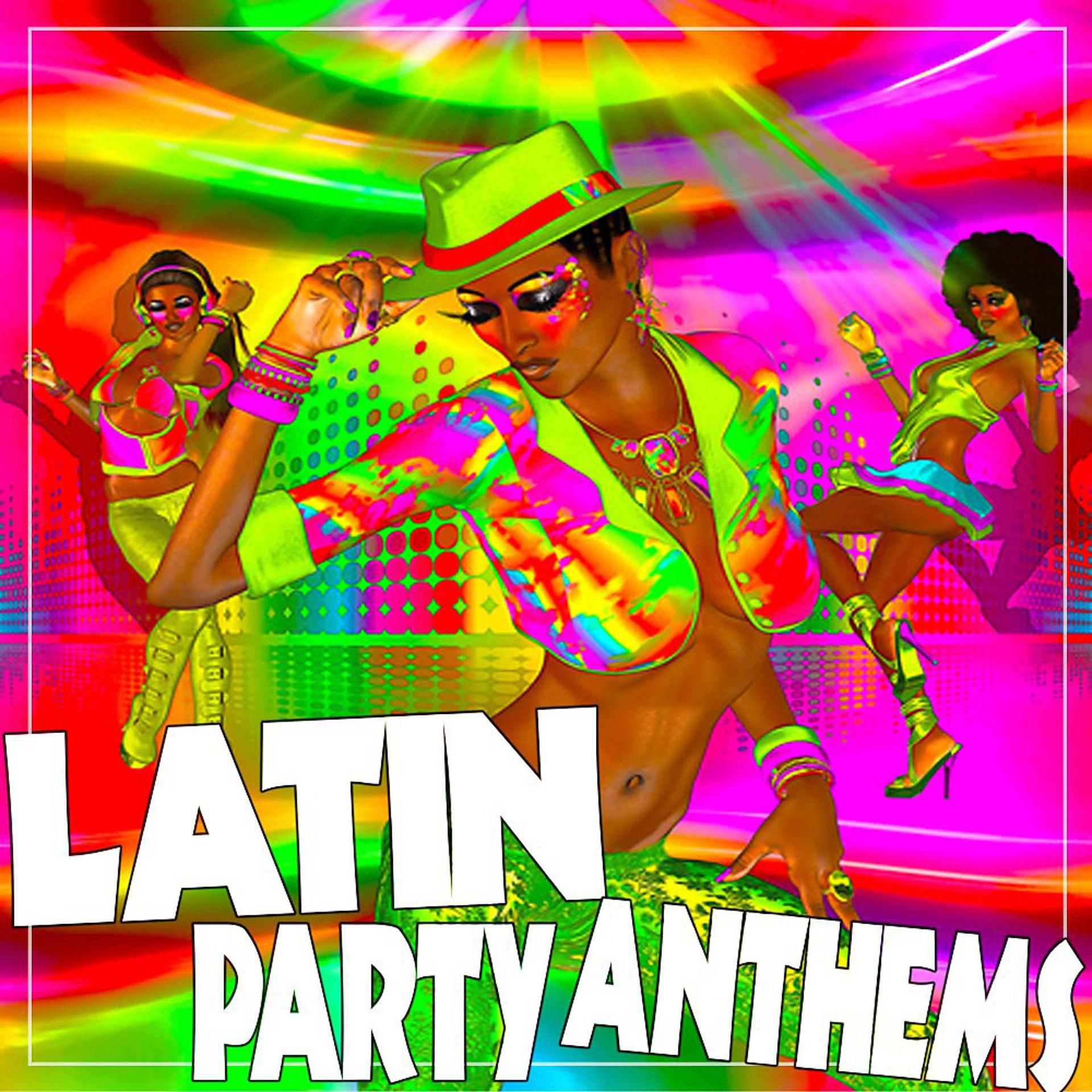 Постер альбома Latin Party Anthems