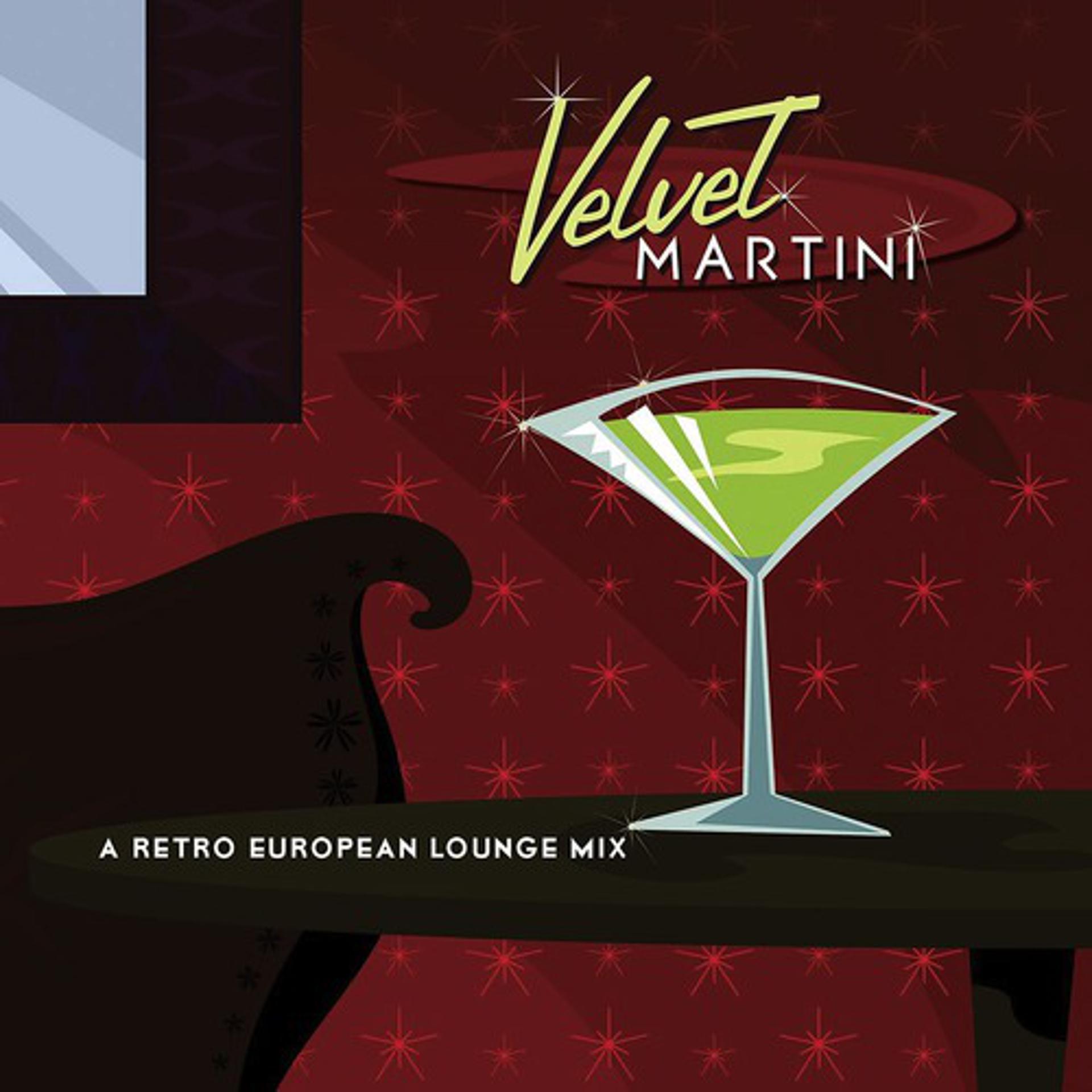 Постер альбома Velvet Martini