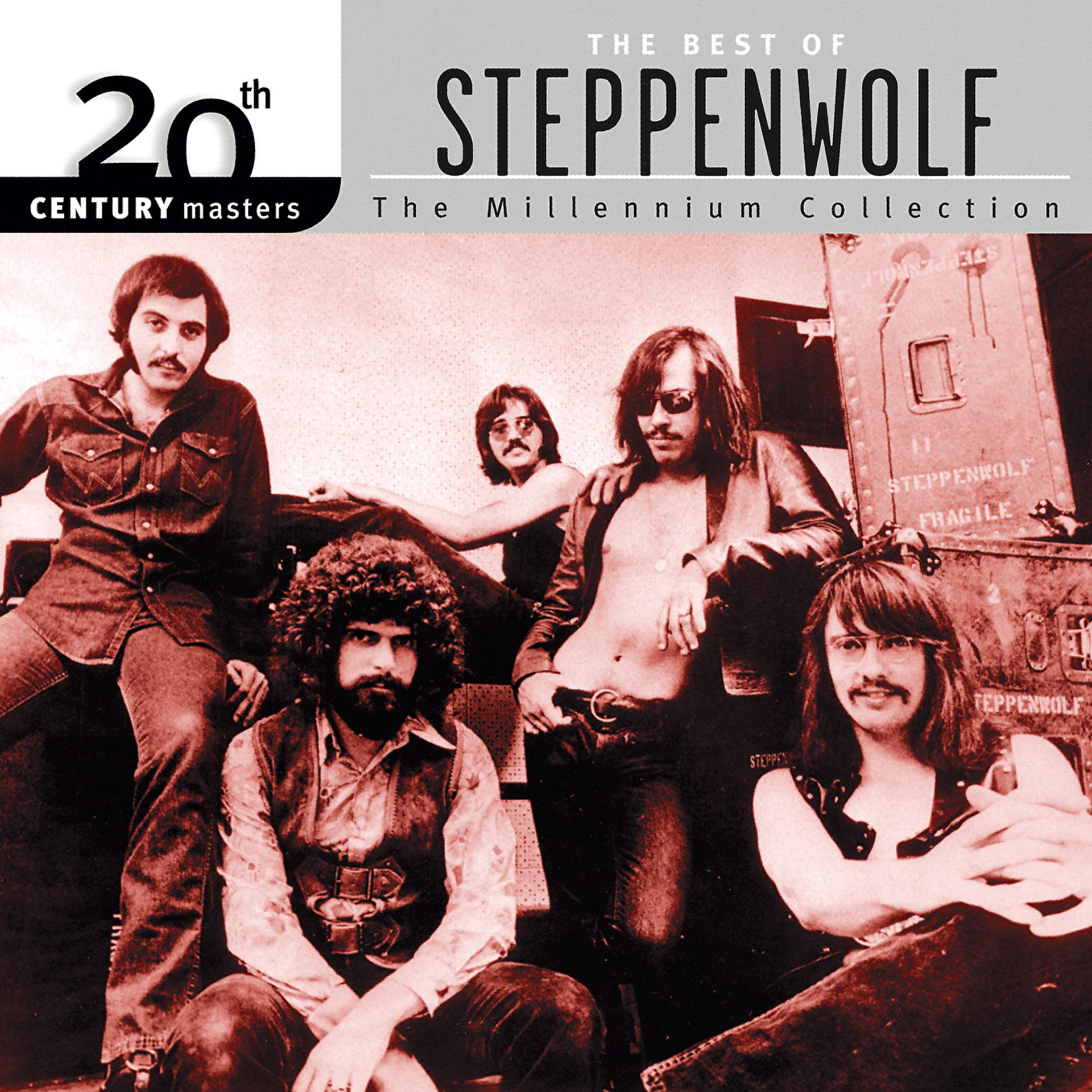 Постер альбома 20th Century Masters : The Millennium Collection: Best of Steppenwolf