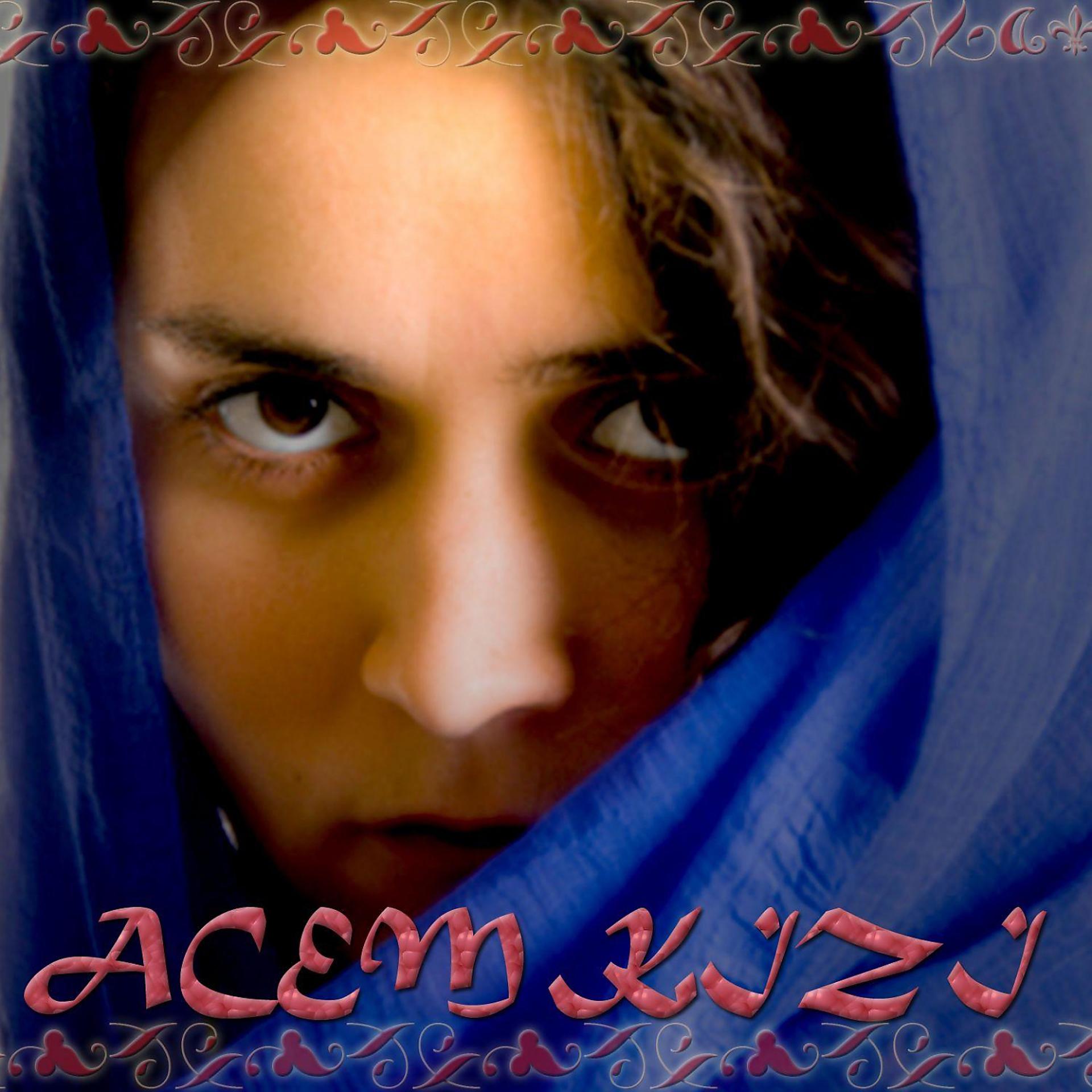 Постер альбома Acem Kızı