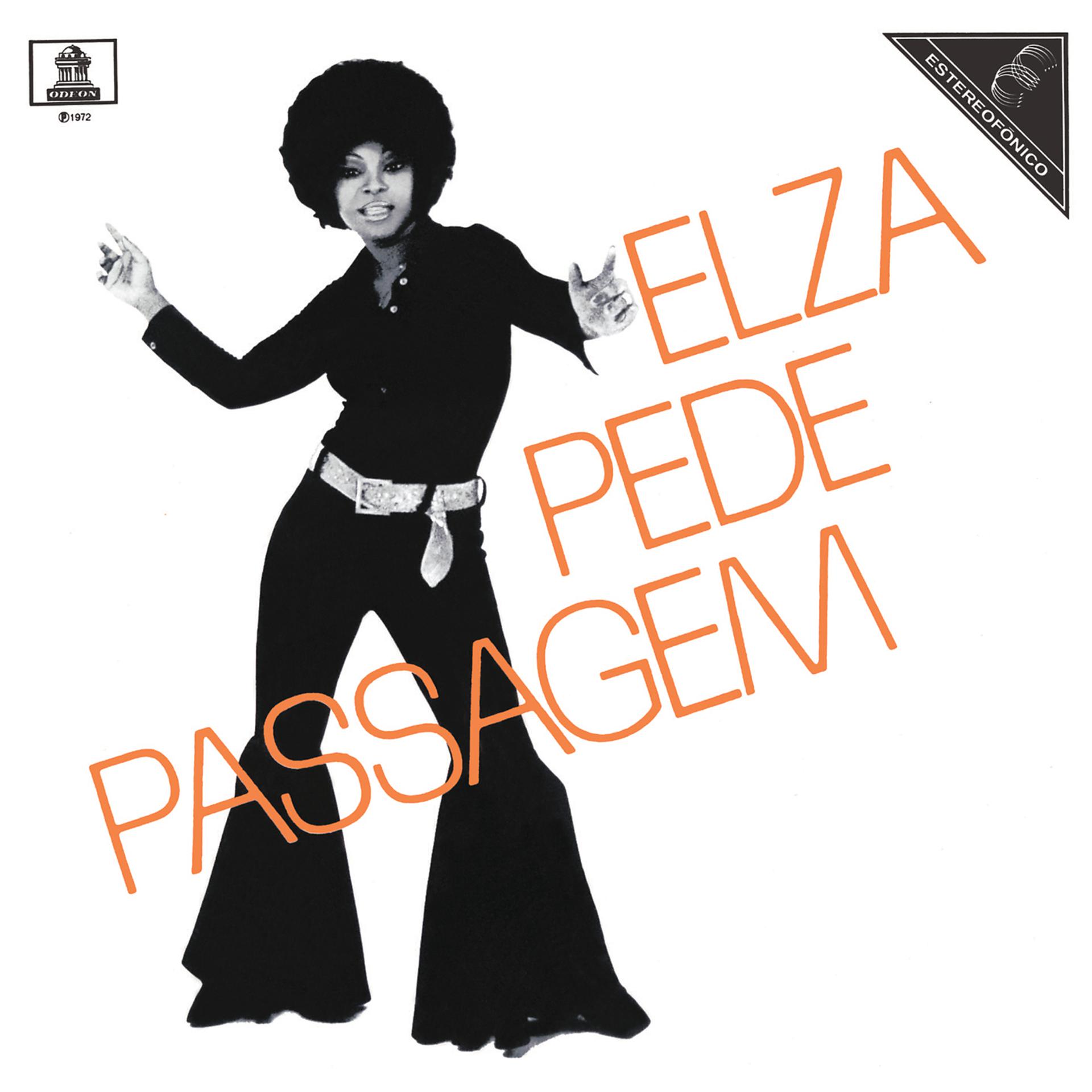 Постер альбома Elza Pede Passagem