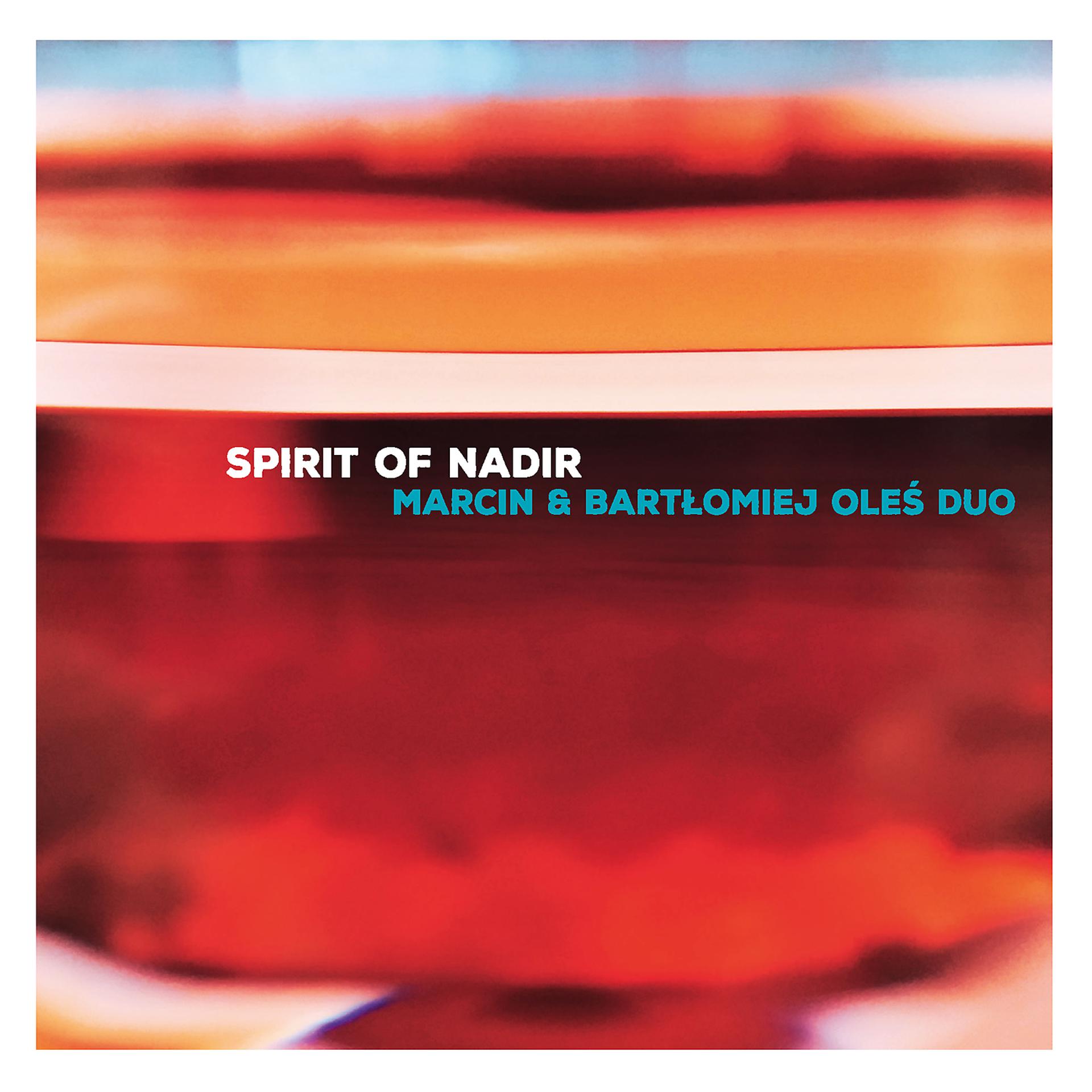 Постер альбома Spirit Of Nadir