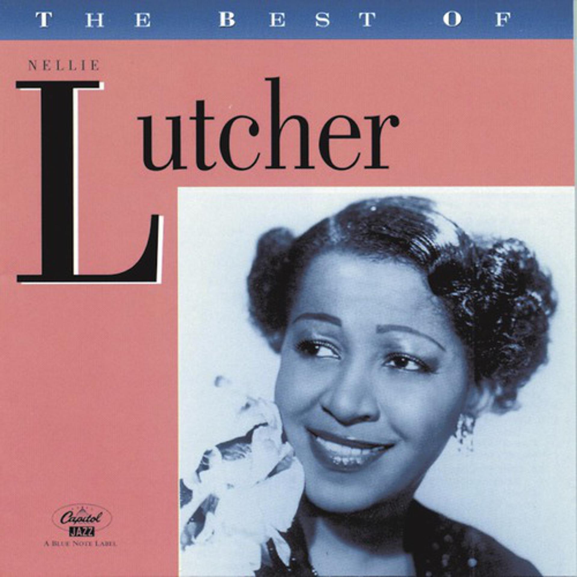 Постер альбома The Best Of Nellie Lutcher