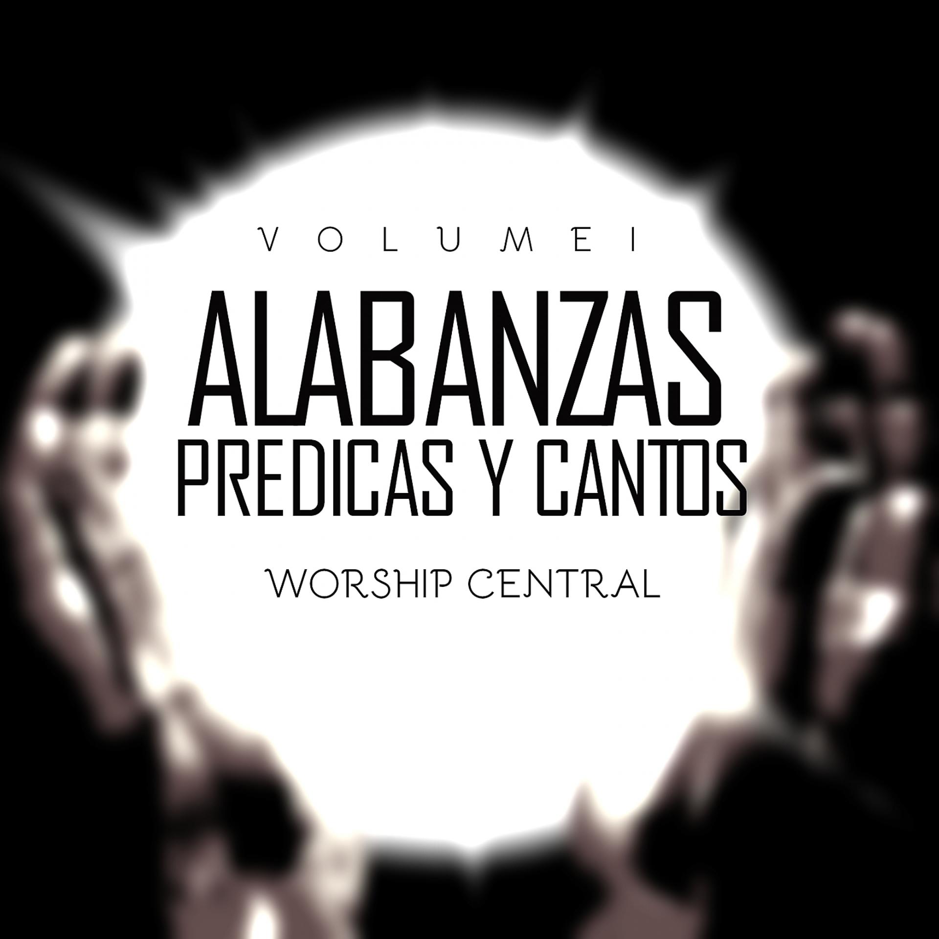 Постер альбома Alabanzas Predicas y Cantos, Vol. 1