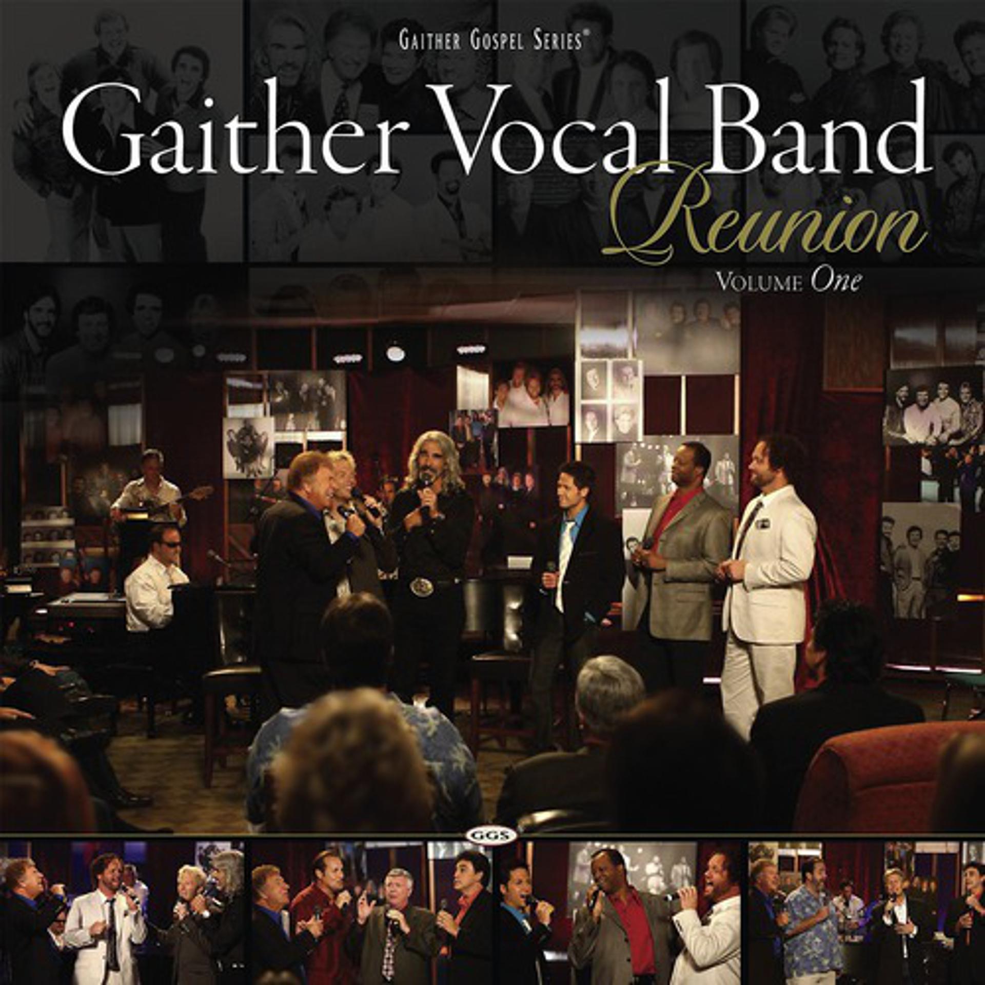 Постер альбома Gaither Vocal Band - Reunion