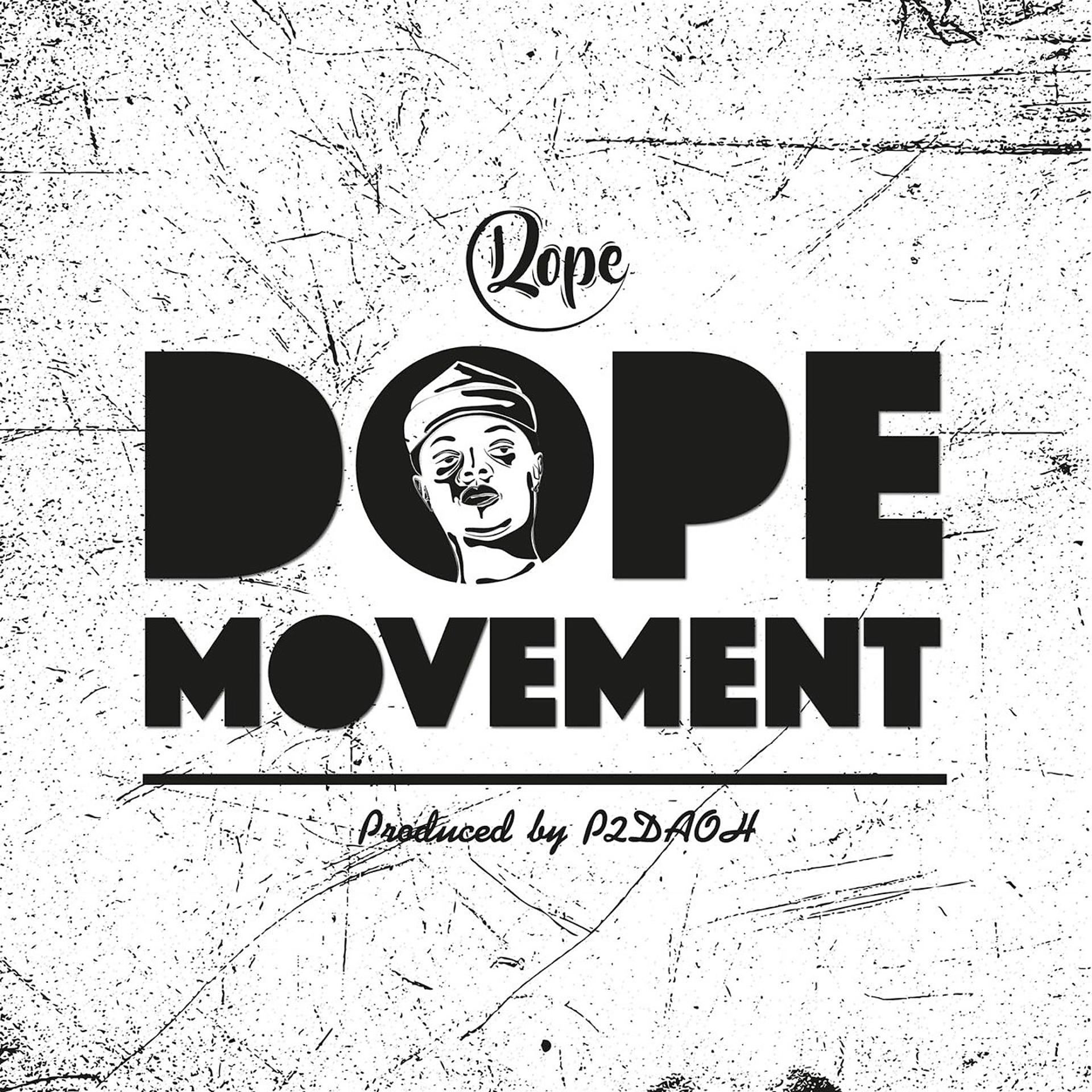 Постер альбома Dope Movement