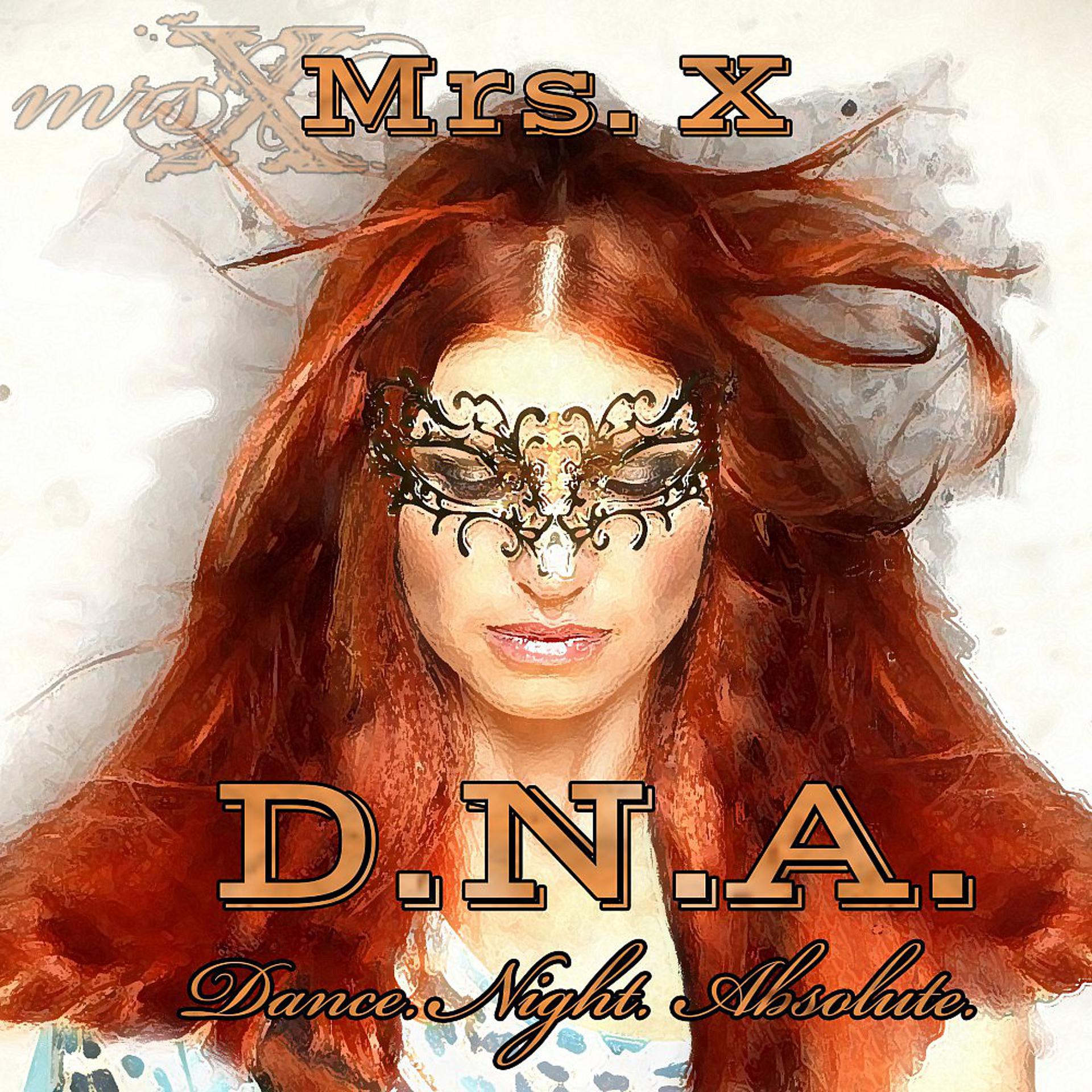 Постер альбома D.N.A. - Dance. Night. Absolute.
