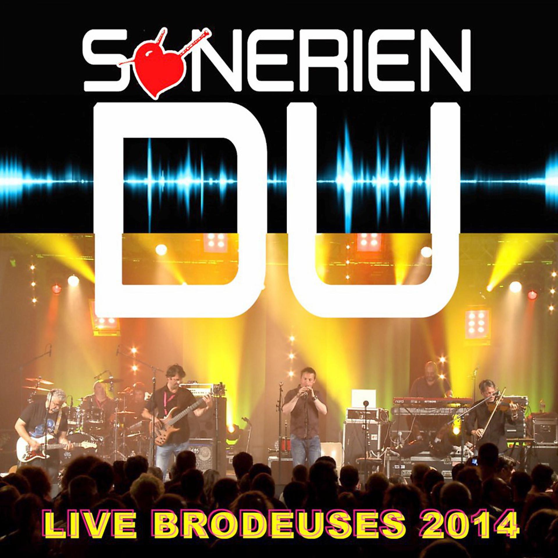 Постер альбома Live Brodeuses 2014