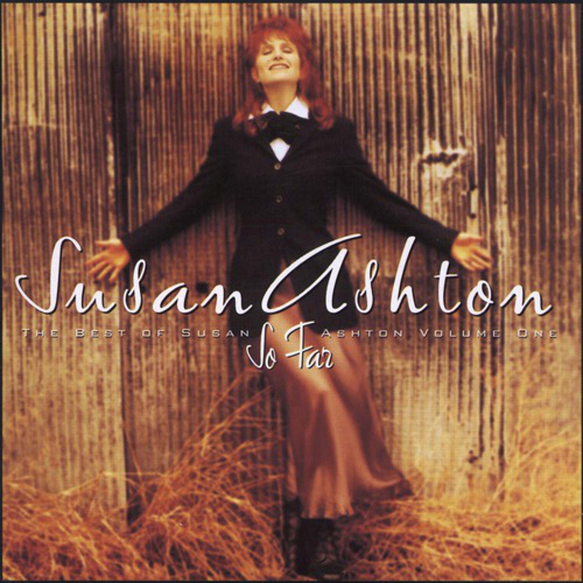 Постер альбома So Far...The Best Of Susan Ashton