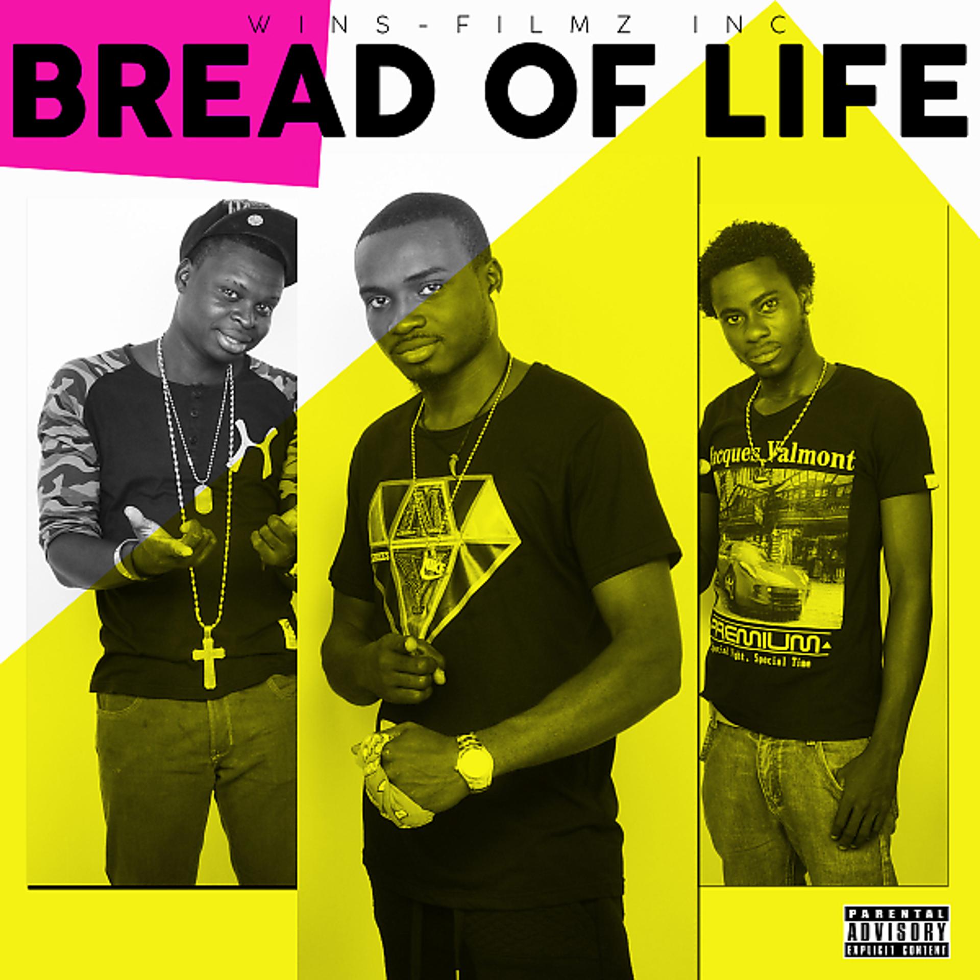 Постер альбома Bread Of Life