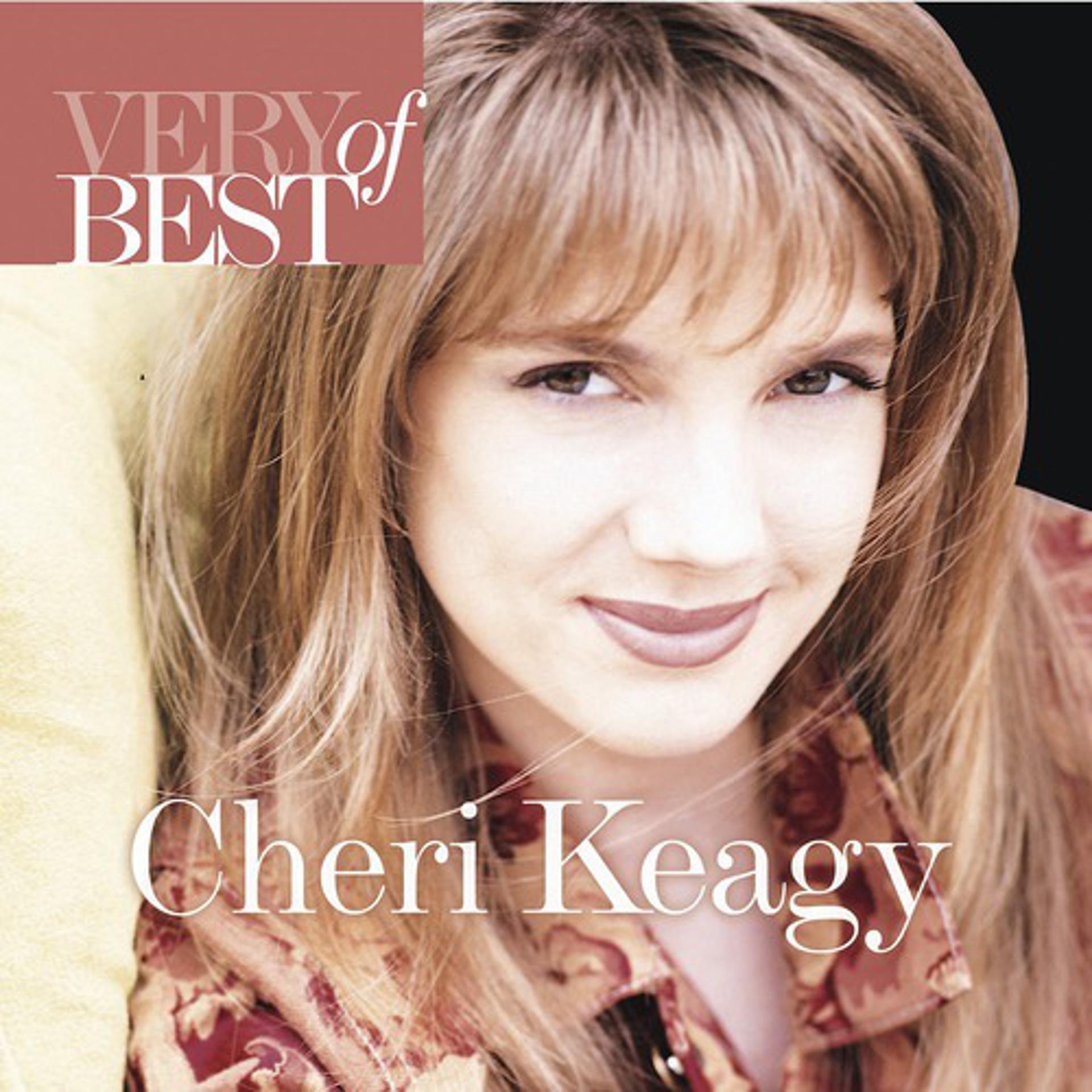 Постер альбома Very Best Of Cheri Keaggy