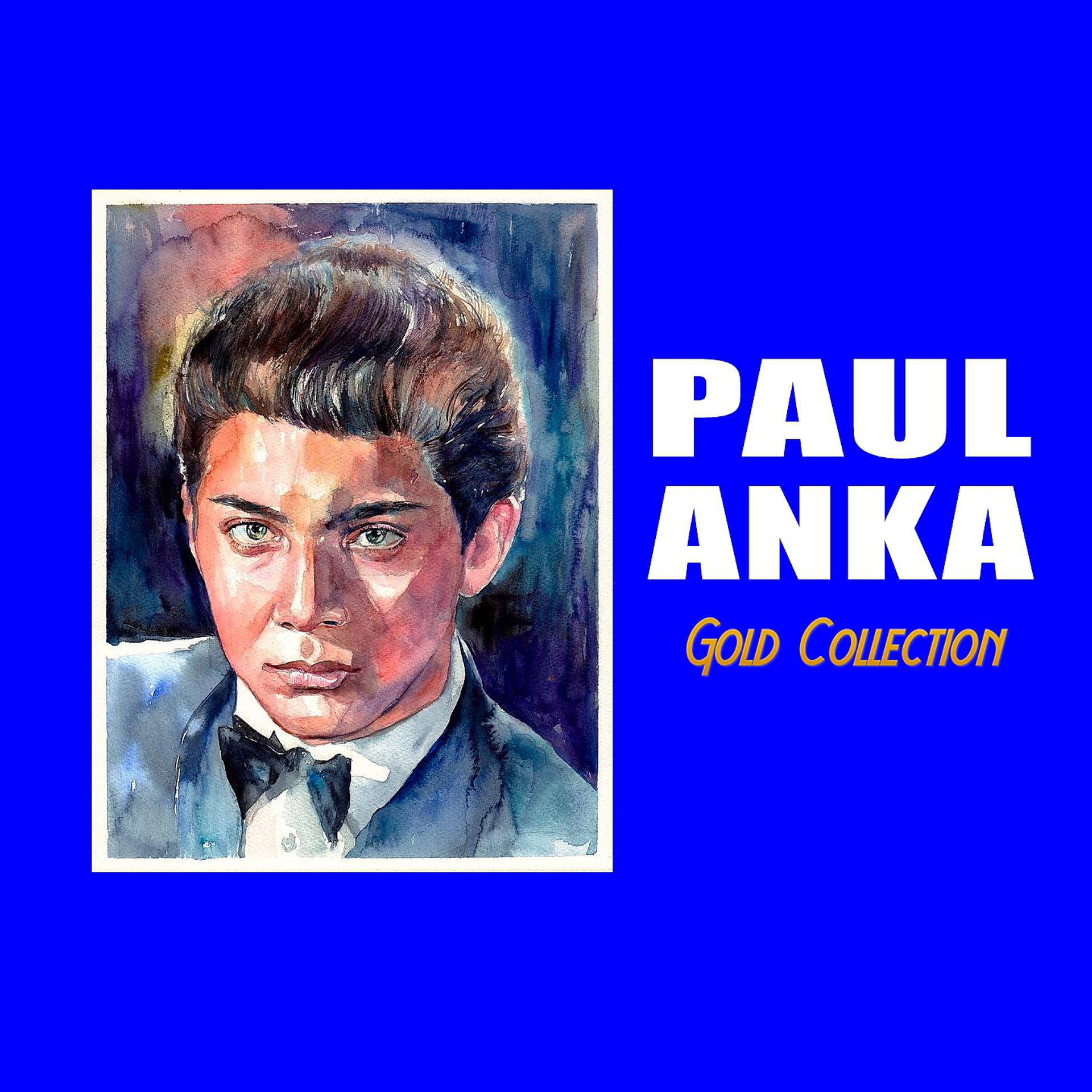 Постер альбома Paul Anka Gold Collection
