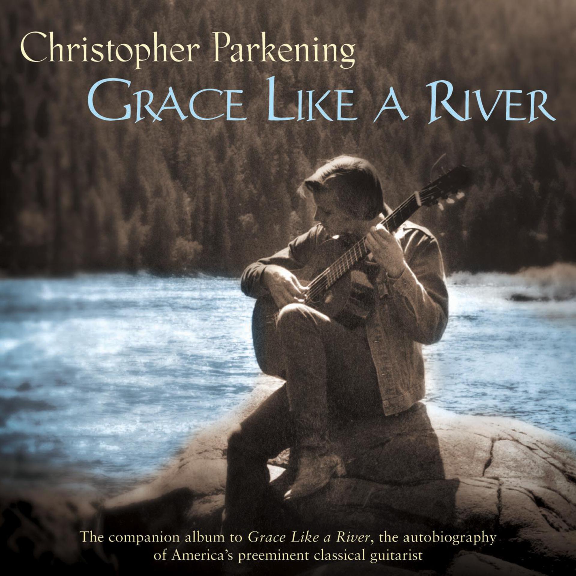 Постер альбома Grace Like A River