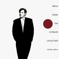 Постер альбома Bryan Ferry - The Ultimate Collection