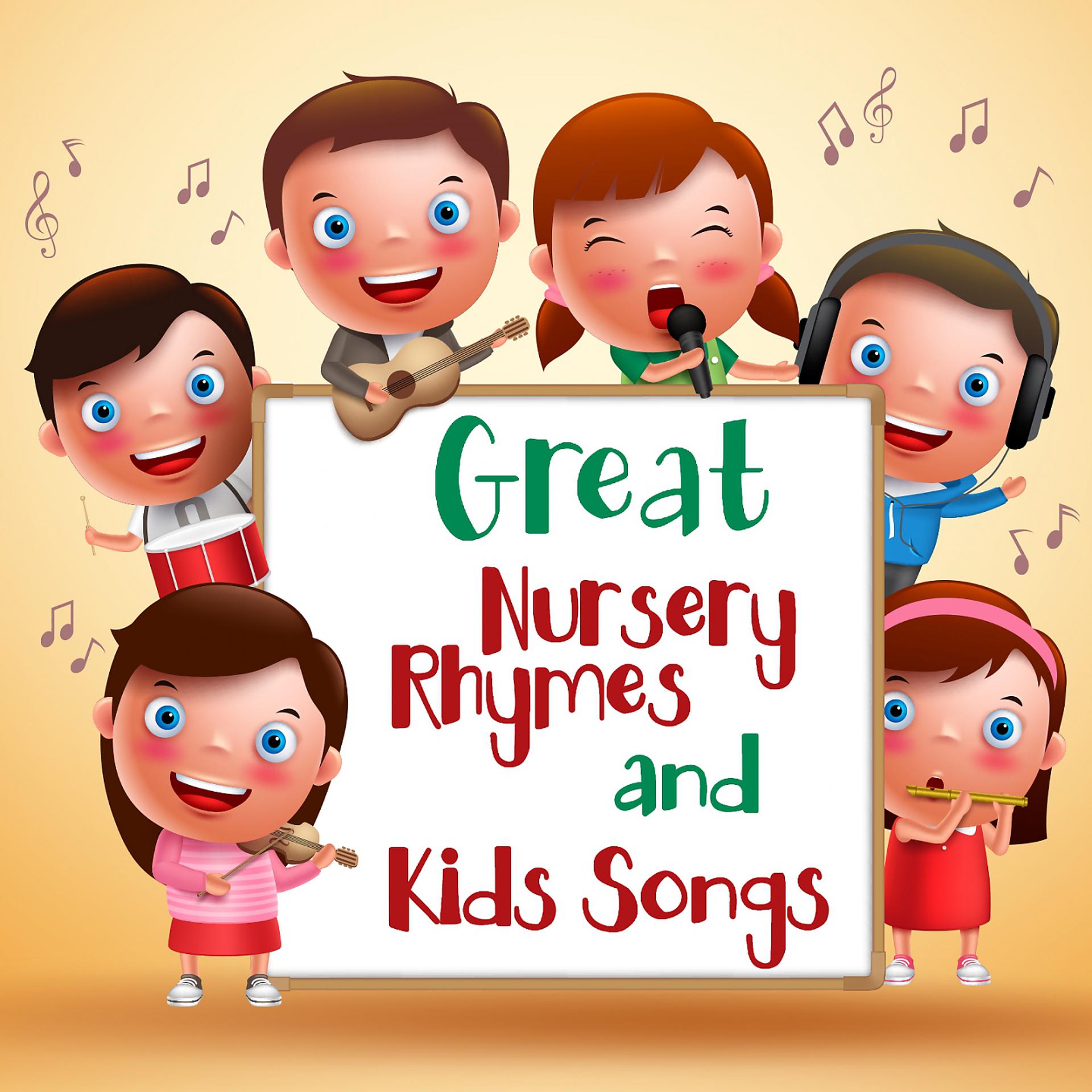 Постер альбома Great Nursery Rhymes and Kids Songs